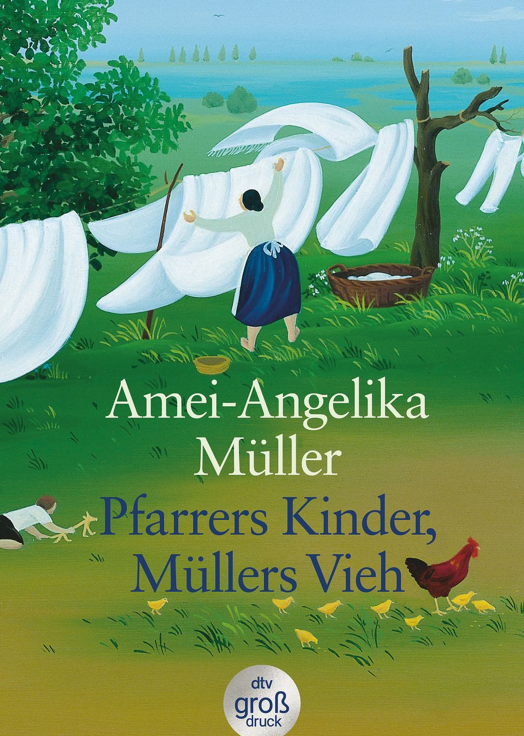 Pfarrers Kinder, Müllers Vieh / Amei-Angelika Müller