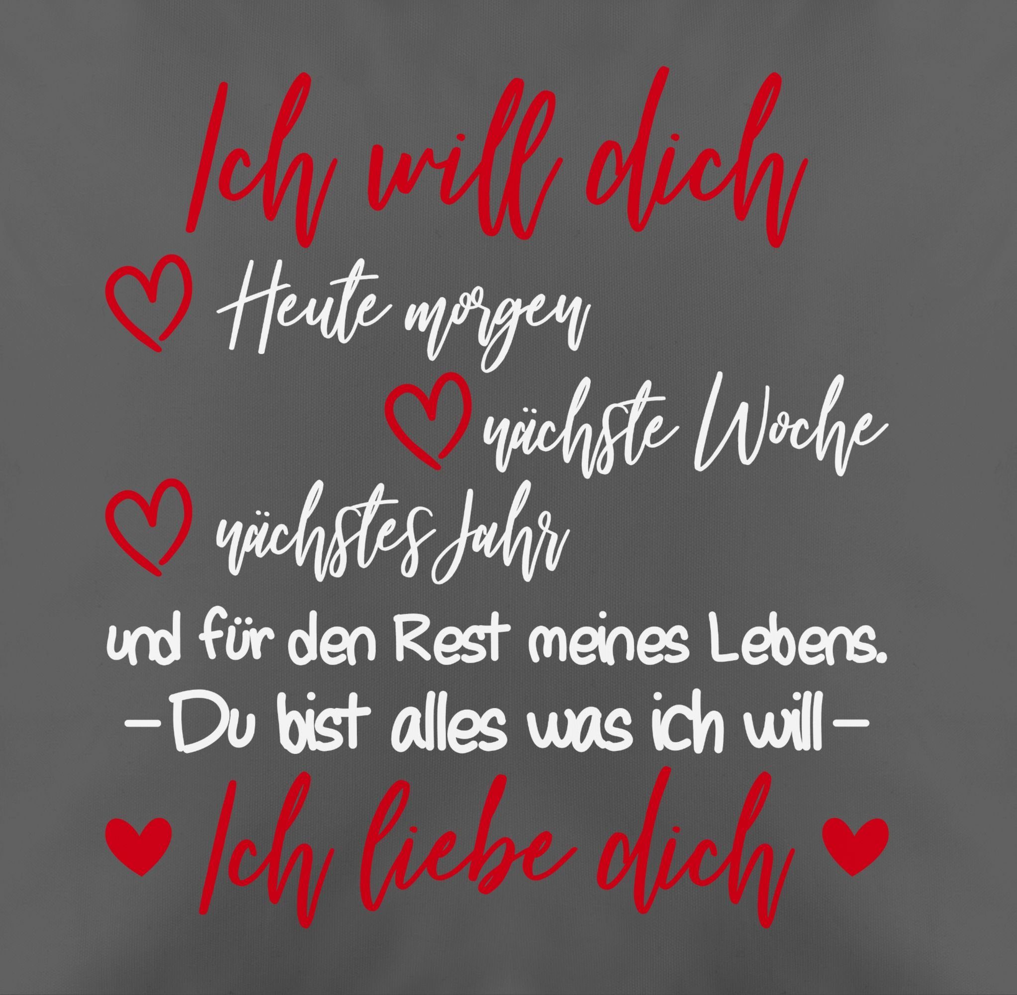 Shirtracer Kissenbezüge Ich will dich Ich liebe Dich - Partner Geschenke für Männer Weihnachte, (1 Stück), Dekokissen Valentinstag Geschenk