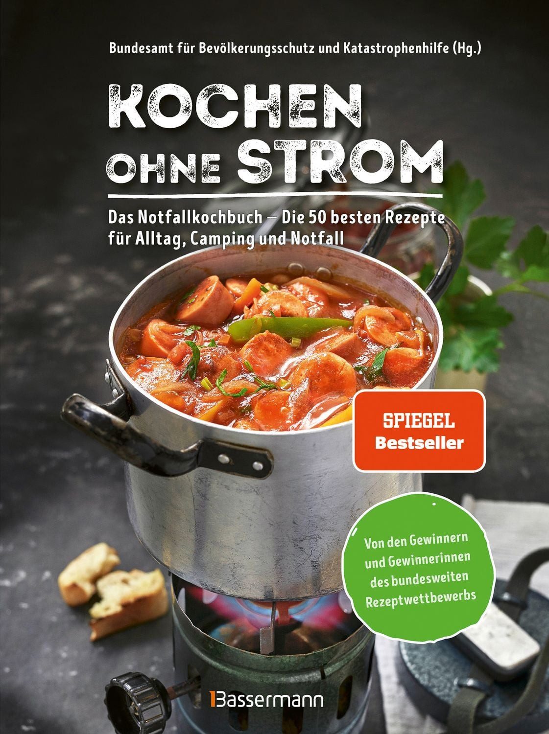 Kochen ohne Strom - Das Notfallkochbuch - Die 50 besten Rezepte für Al / diverse