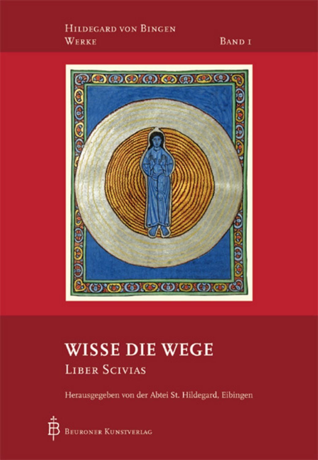 Wisse die Wege / Hildegard von Bingen