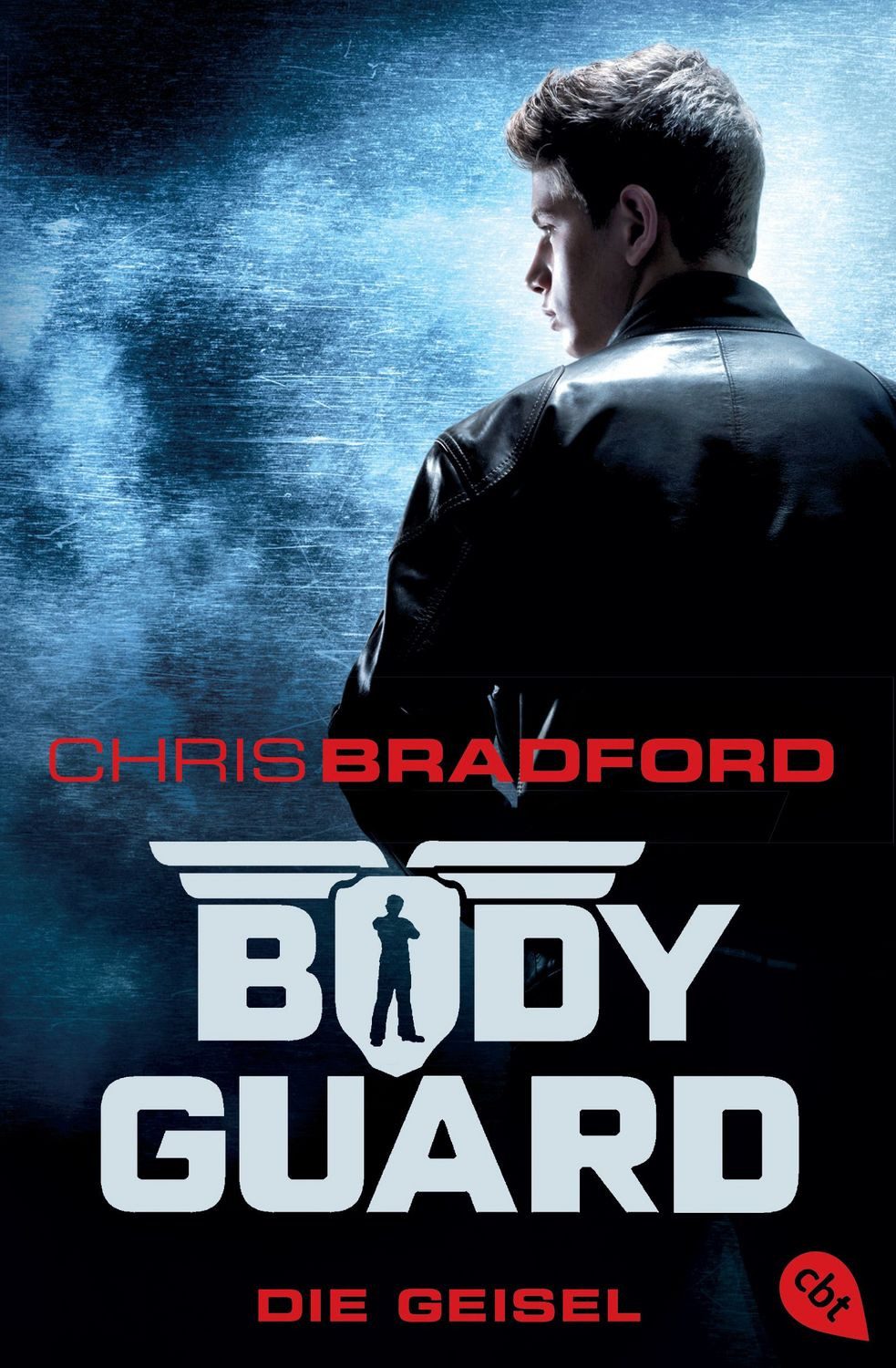 Die Geisel / Bodyguard Band 1 / Chris Bradford