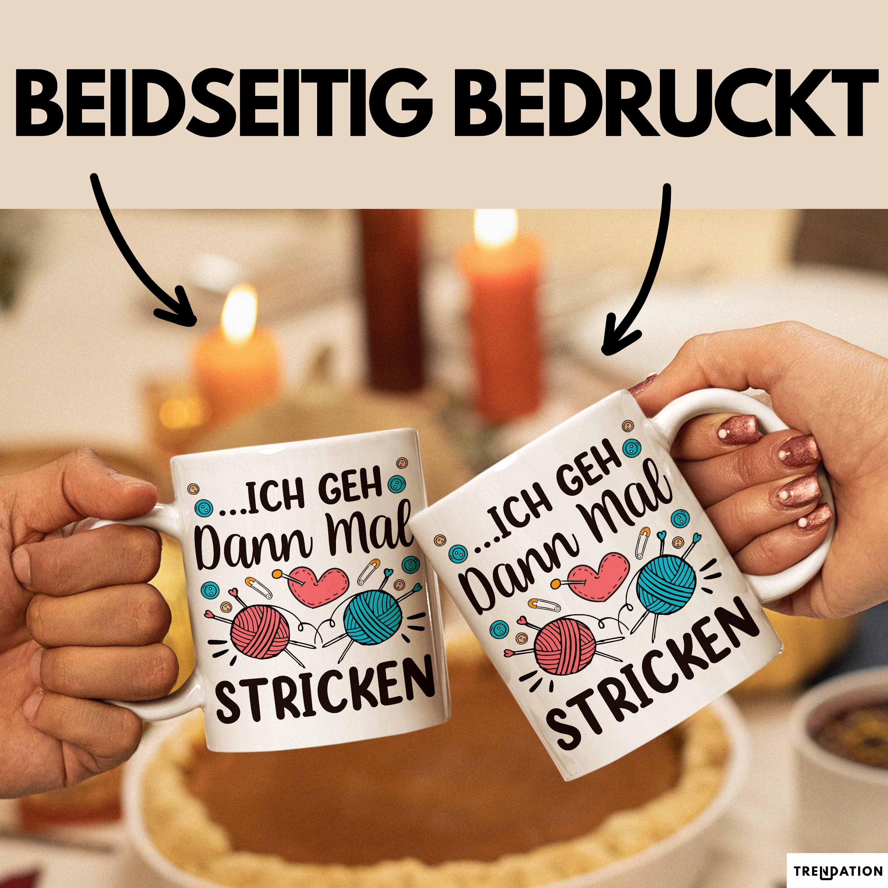 Trendation Tasse Stricken Tasse Geschenk Ich Geh Dann Mal Strickem Geschenkidee Lustige