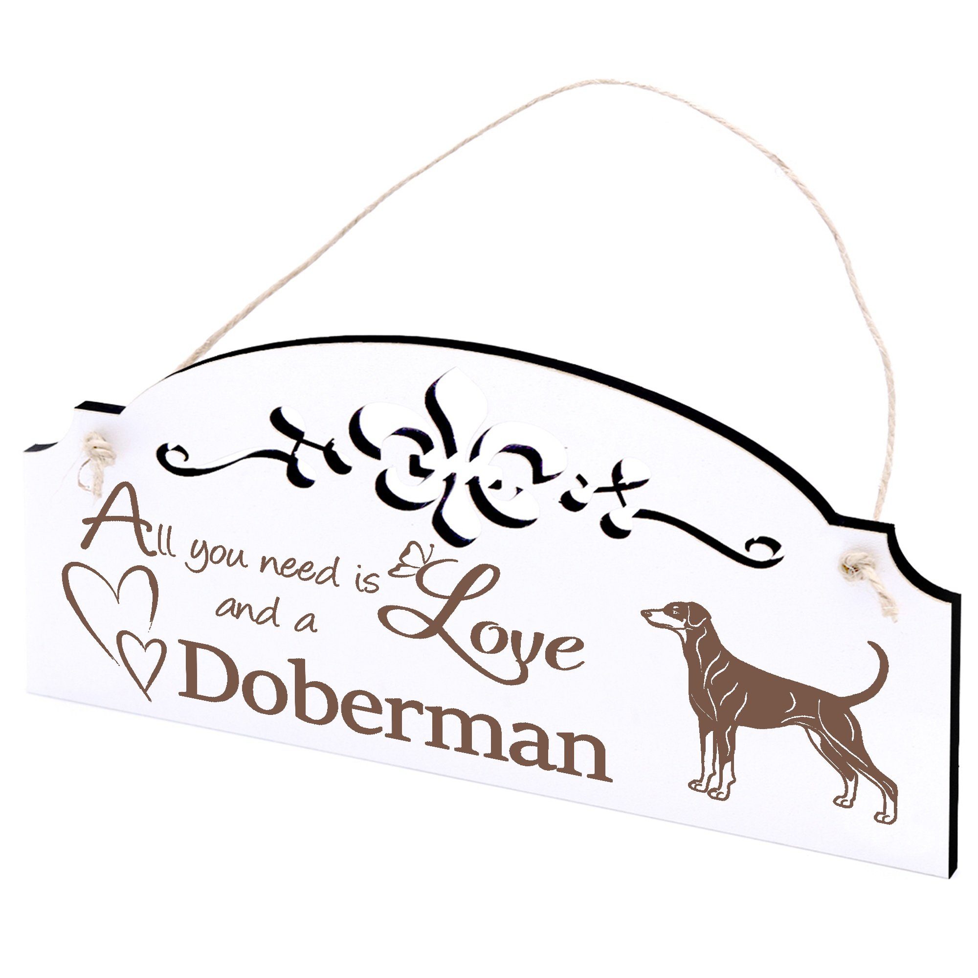 20x10cm Dobermann is Love Deko All Dekolando need Hängedekoration you