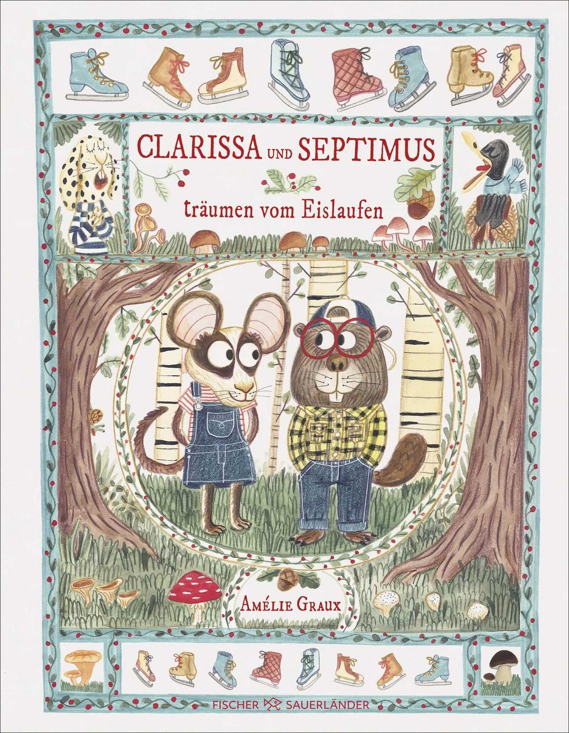 Clarissa und Septimus ... träumen vom Eislaufen / Amelie Graux