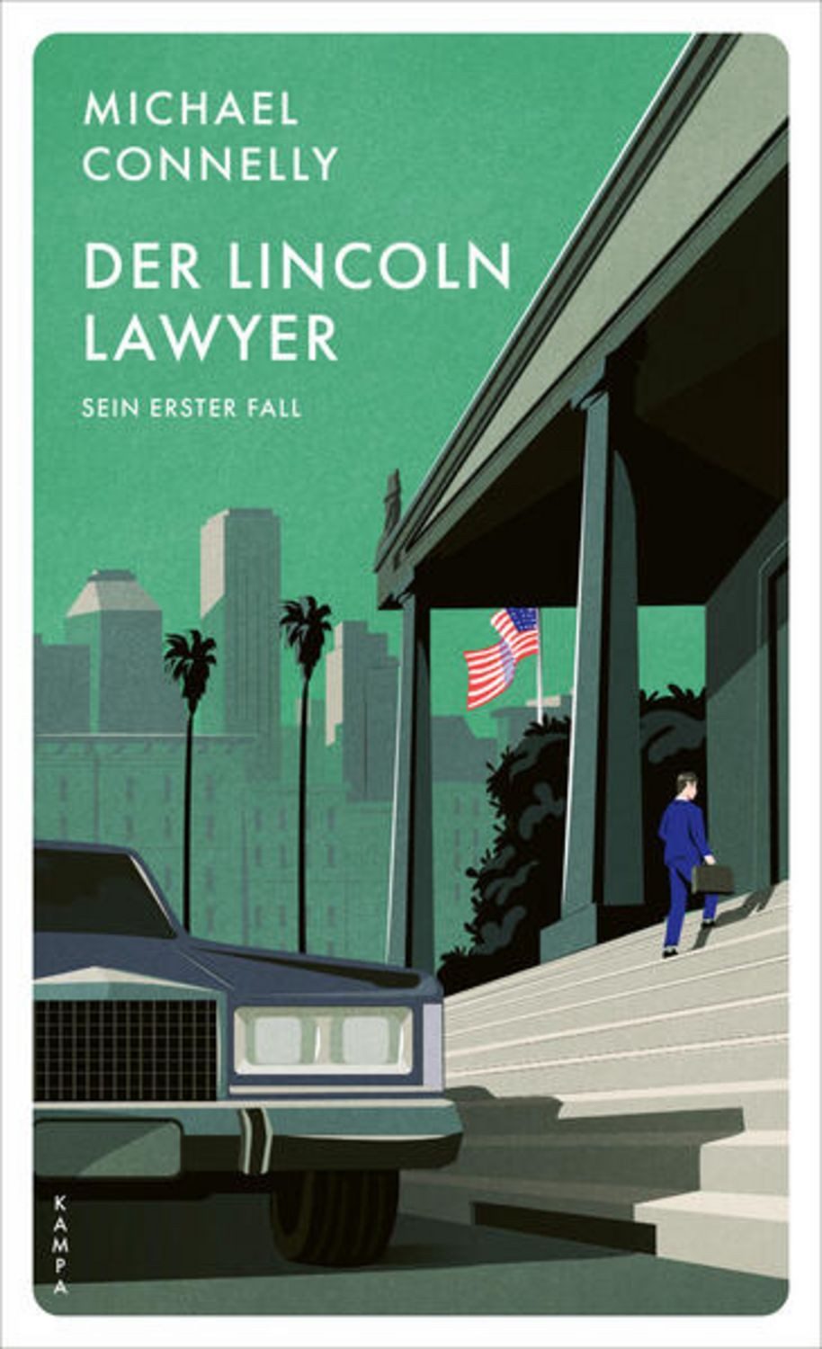 Der Lincoln Lawyer / Michael Connelly