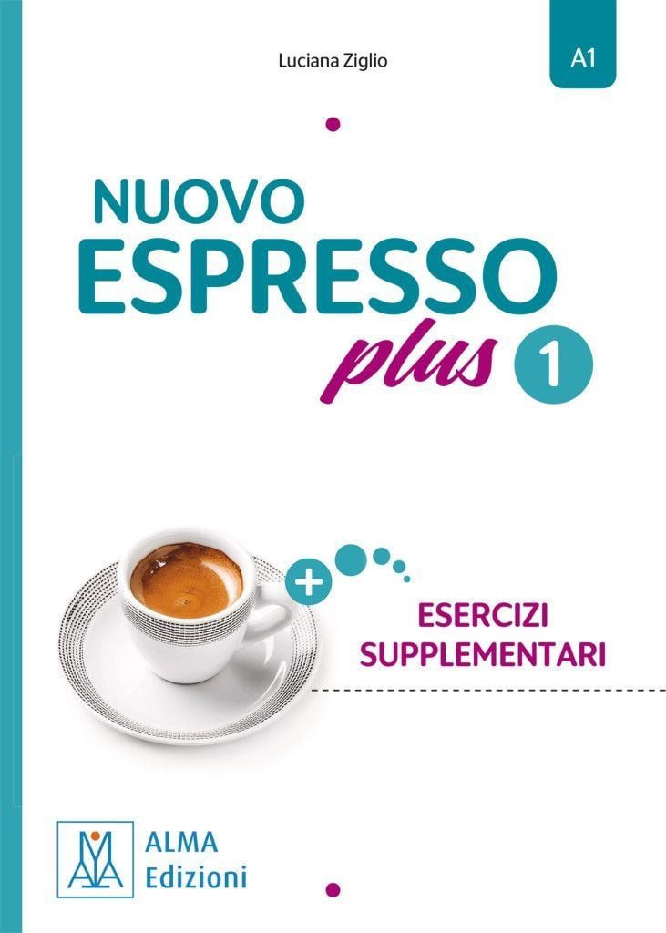 Nuovo Espresso plus 1 - einsprachige Ausgabe Esercizi supplementari / Luciana Ziglio, Esercizi supplementari