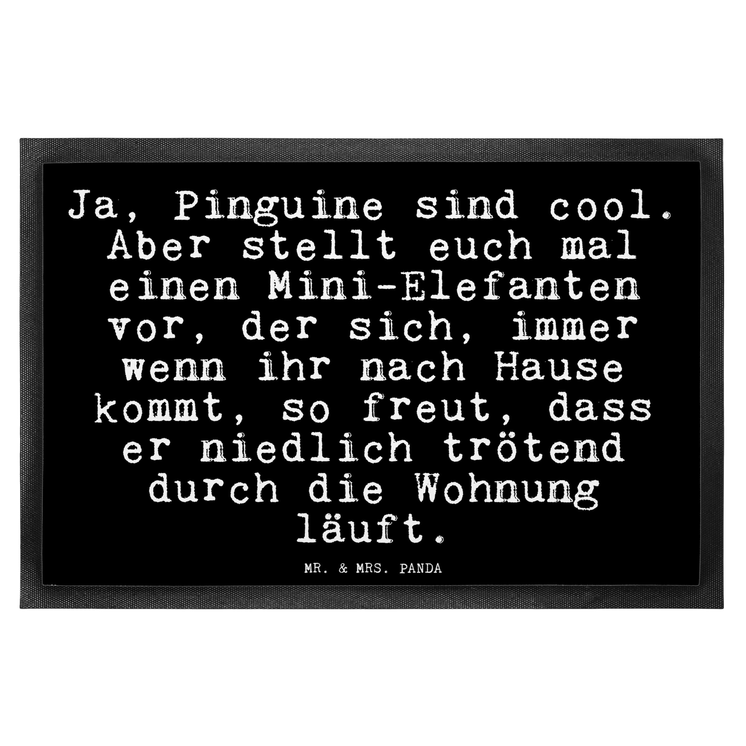Fußmatte »Ja, Pinguine sind cool.... Sprüche, Elefant, Danke, Lustig