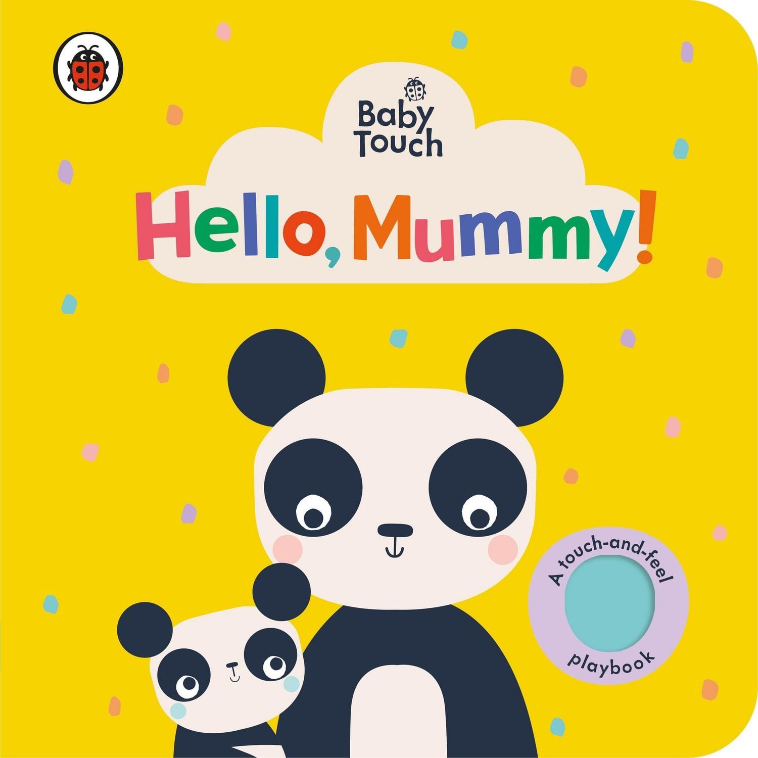 Baby Touch / Ladybird, Hello, Mummy!