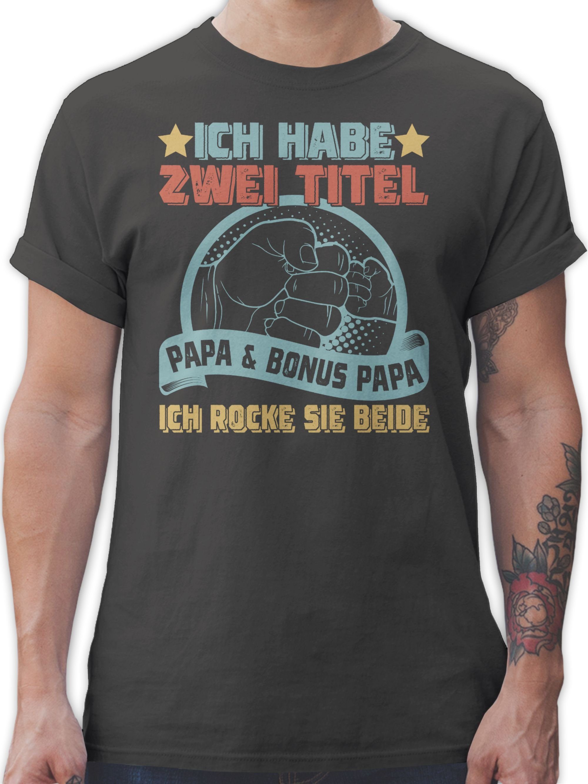 Shirtracer T-Shirt Ich habe Papa Bonus und Stiefpapa Papa für Dunkelgrau Geschenk Geschenk - - Papa Bester Titel Vatertag 02 zwei