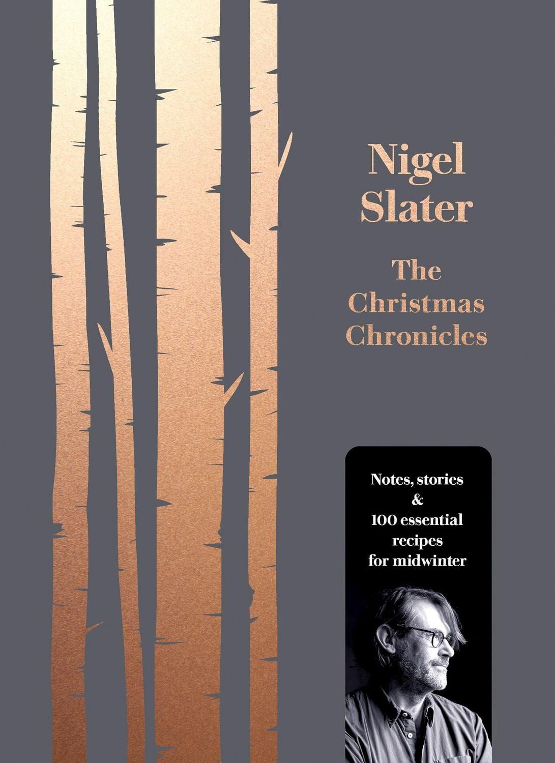 The Christmas Chronicles / Nigel Slater