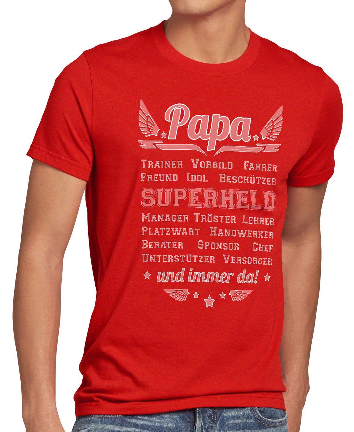 Papa und Fun rot Herren Superheld da! immer Spruch Vatertag T-Shirt Print-Shirt Vorbild style3 Vater