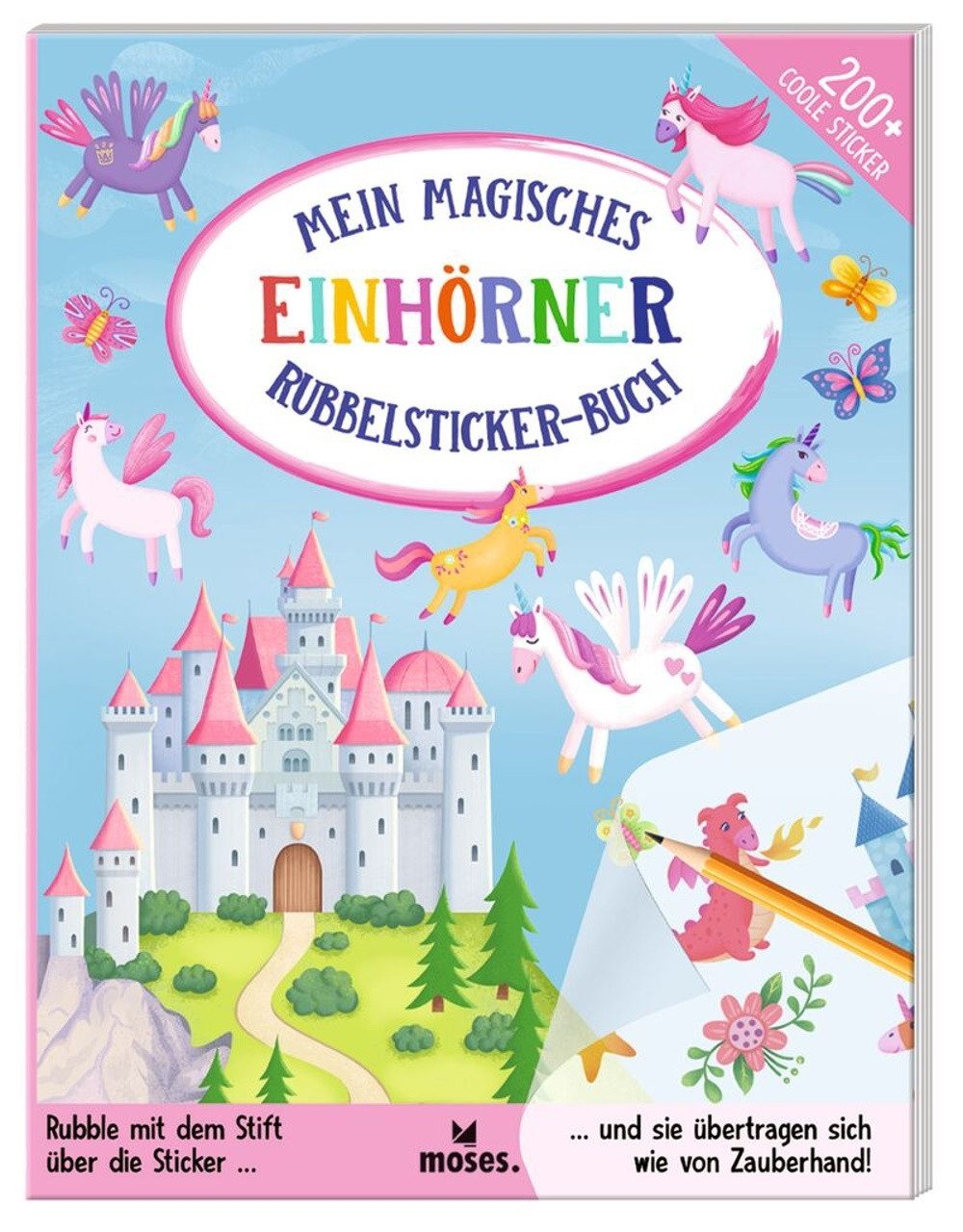 Moses. Verlag Stickerbuch Rubbelsticker-Buch Einhorn „Magische Welt“ – über 200 Sticker