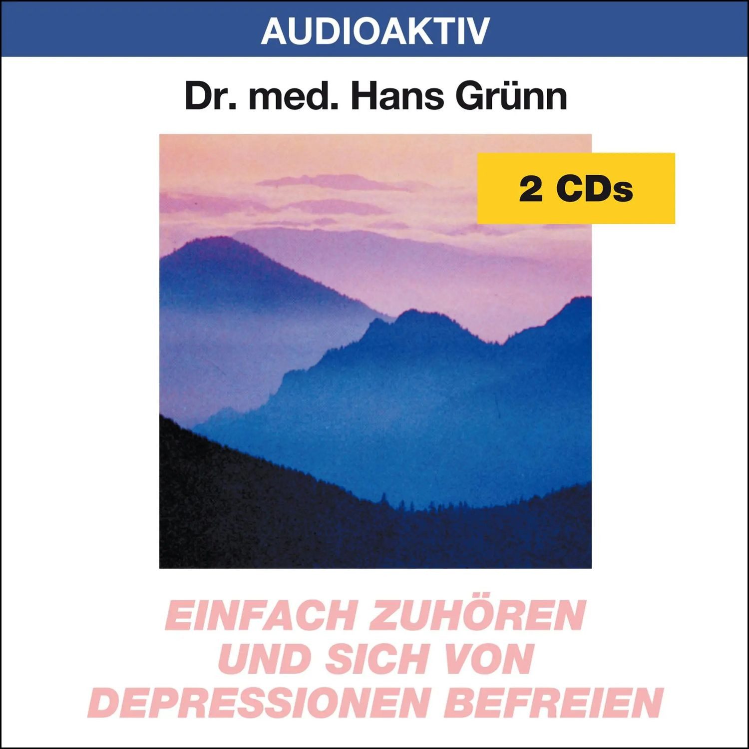 Media Verlag Hörspiel Einfach zuhören und sich von Depressionen befreien. 2 CDs