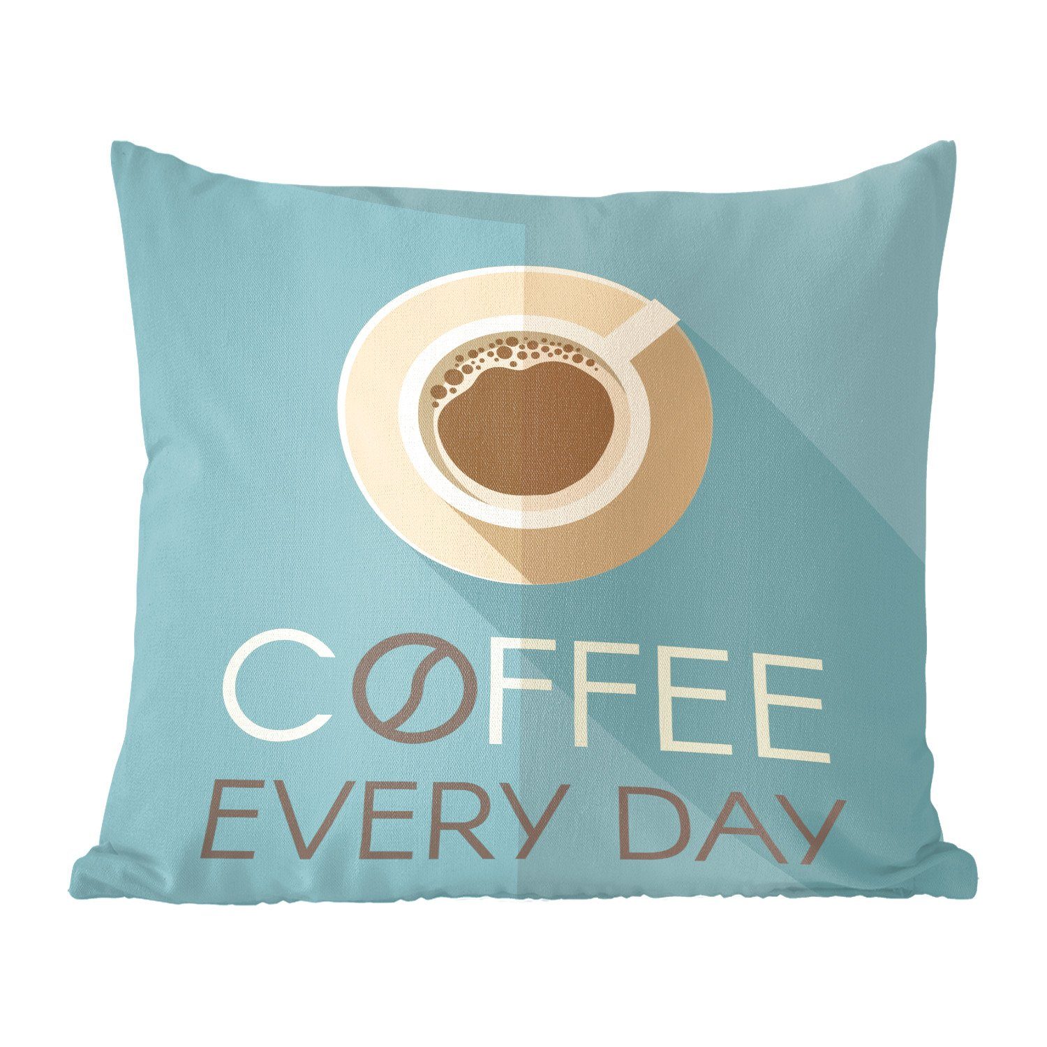 MuchoWow Dekokissen Kaffee jeden Tag - Zitate - Sprichwörter - Kaffee, Zierkissen mit Füllung für Wohzimmer, Schlafzimmer, Deko, Sofakissen