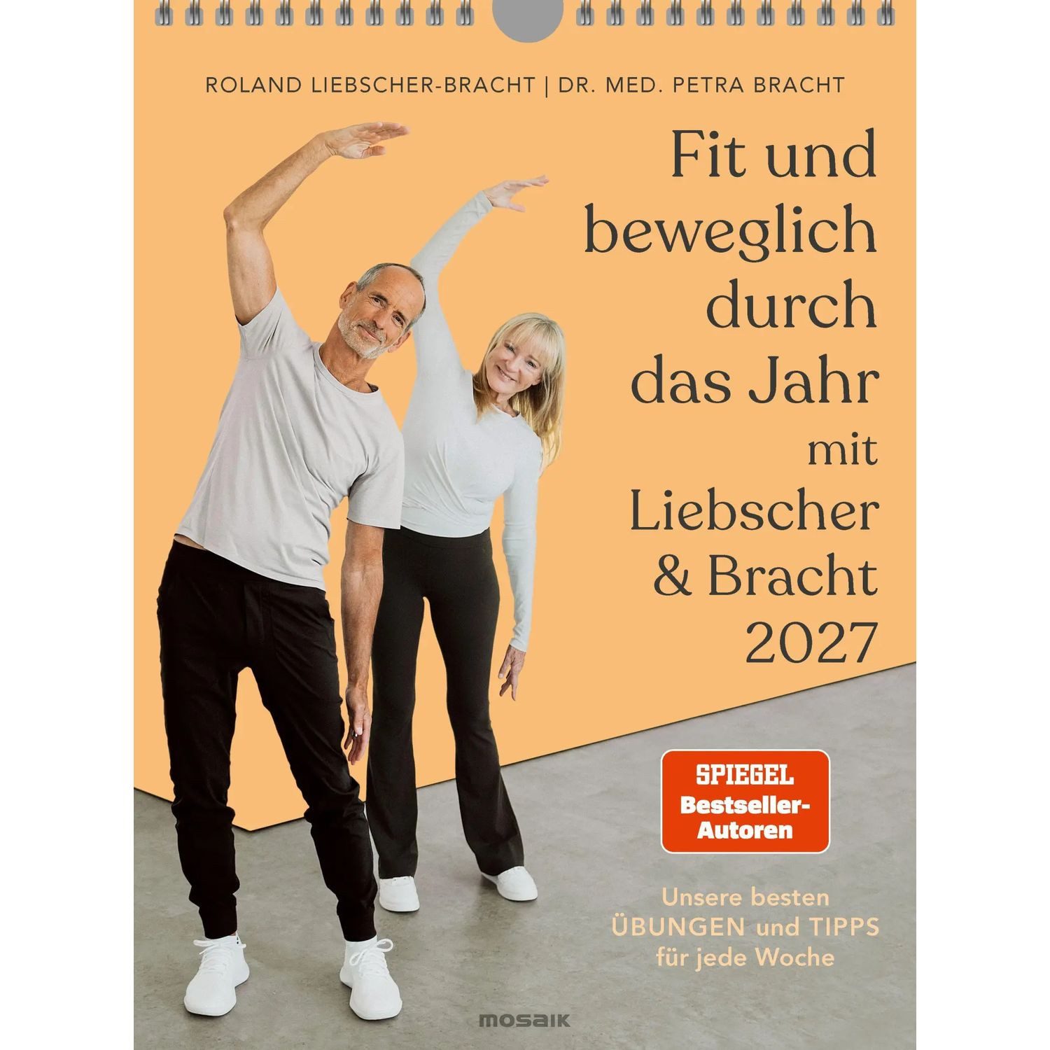 Mosaik-Meister Wandkalender Fit und beweglich durch das Jahr mit Liebscher & Bracht 2027