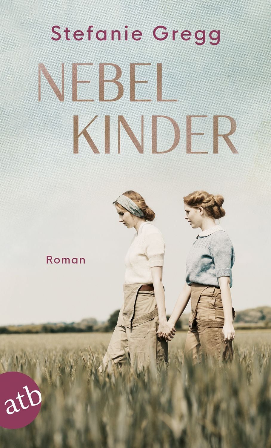 Nebelkinder / Stefanie Gregg
