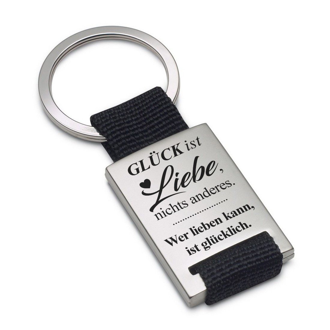 Lieblingsmensch Schlüsselanhänger Glück ist Liebe, nichts anderes. Wer lieben kann, ist glücklich! (Schlüsselanhänger mit Gravur, inklusive Schlüsselring), Robuste und filigrane Lasergravur