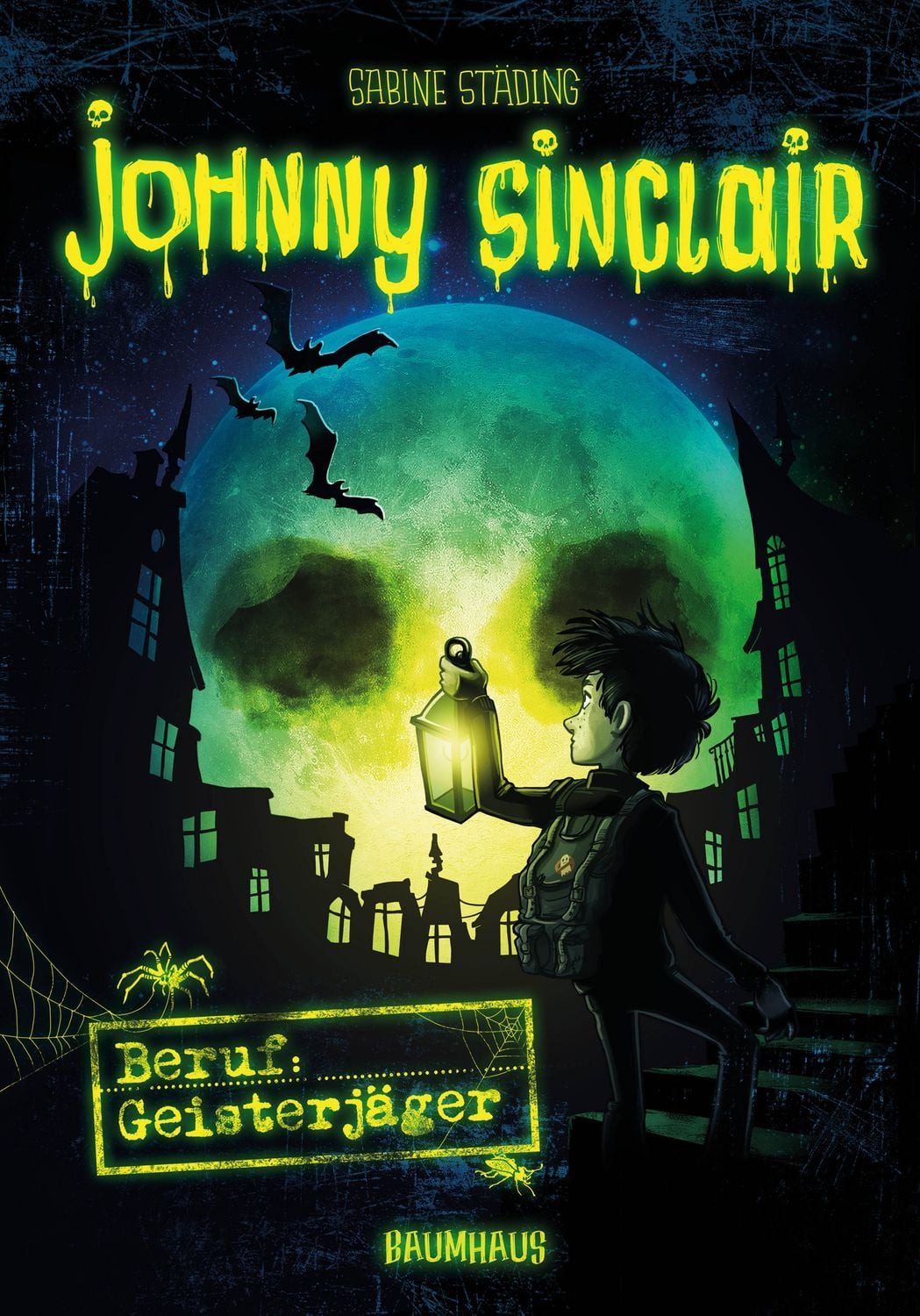 Beruf: Geisterjäger / Johnny Sinclair Band 1 Band 1 / Sabine Städing, Band 1