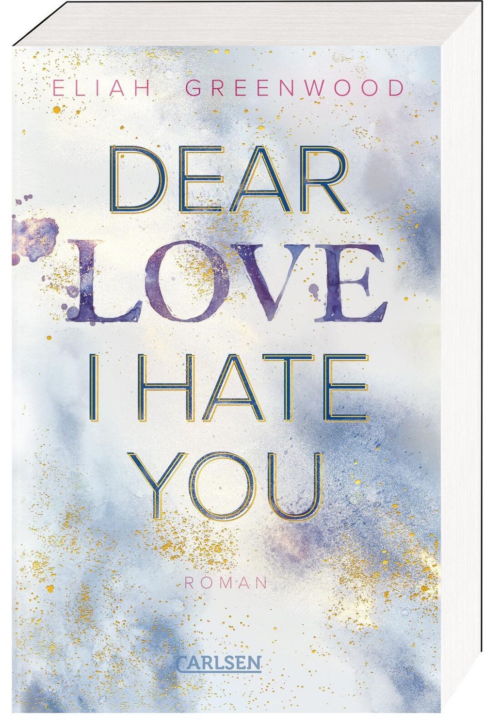 Easton High 1: Dear Love I Hate You / Eliah Greenwood