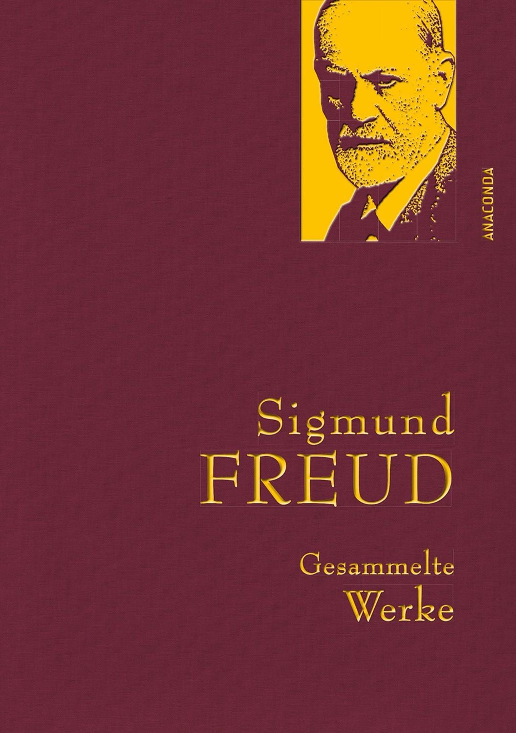 Sigmund Freud - Gesammelte Werke / Sigmund Freud, Gebunden in feingeprägter Leinenstruktur auf Naturpapier. Mit Goldprägung. Enthält ""Das Ich und das Es"" und weitere Hauptwerke