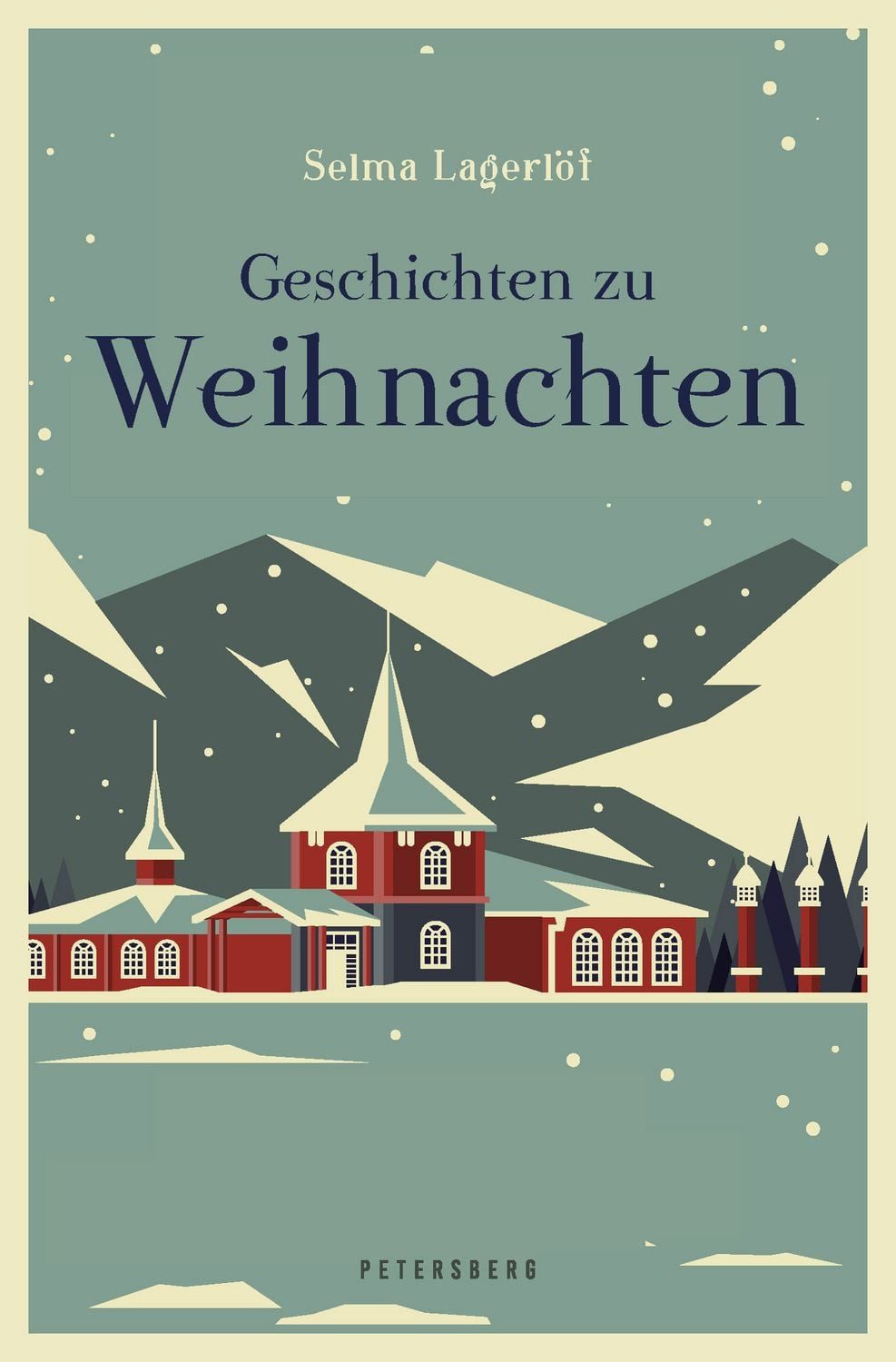 Geschichten zu Weihnachten / Selma Lagerlöf