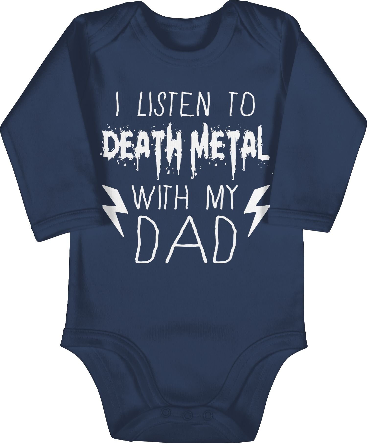 Shirtracer Shirtbody I listen to Death Metal with my dad weiß Sprüche Baby 3 Navy Blau