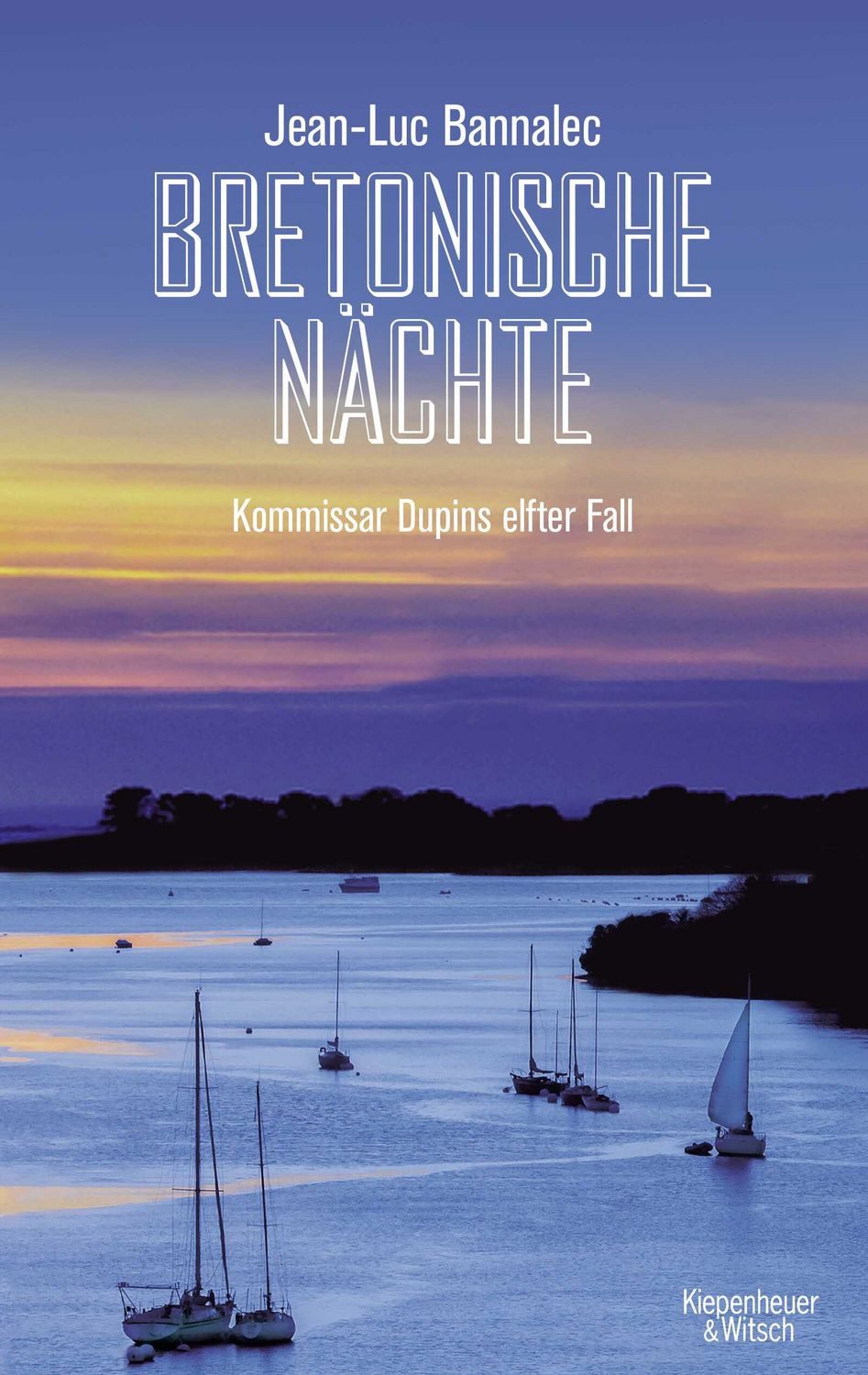 Bretonische Nächte / Jean-Luc Bannalec, Kommissar Dupins elfter Fall