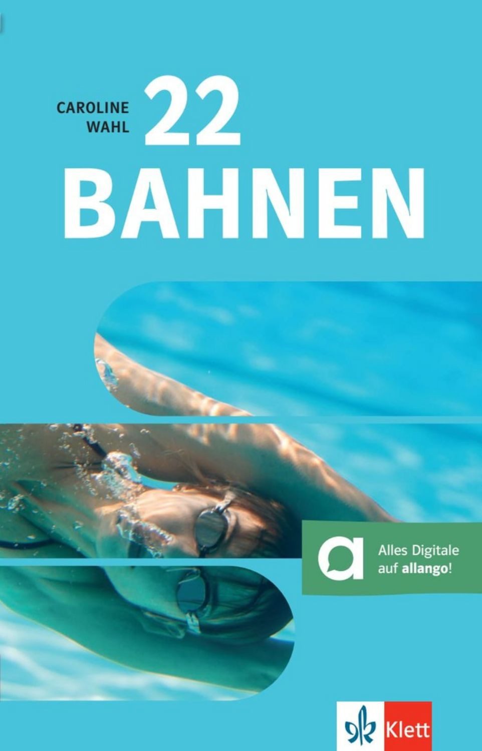 22 Bahnen / Caroline Wahl