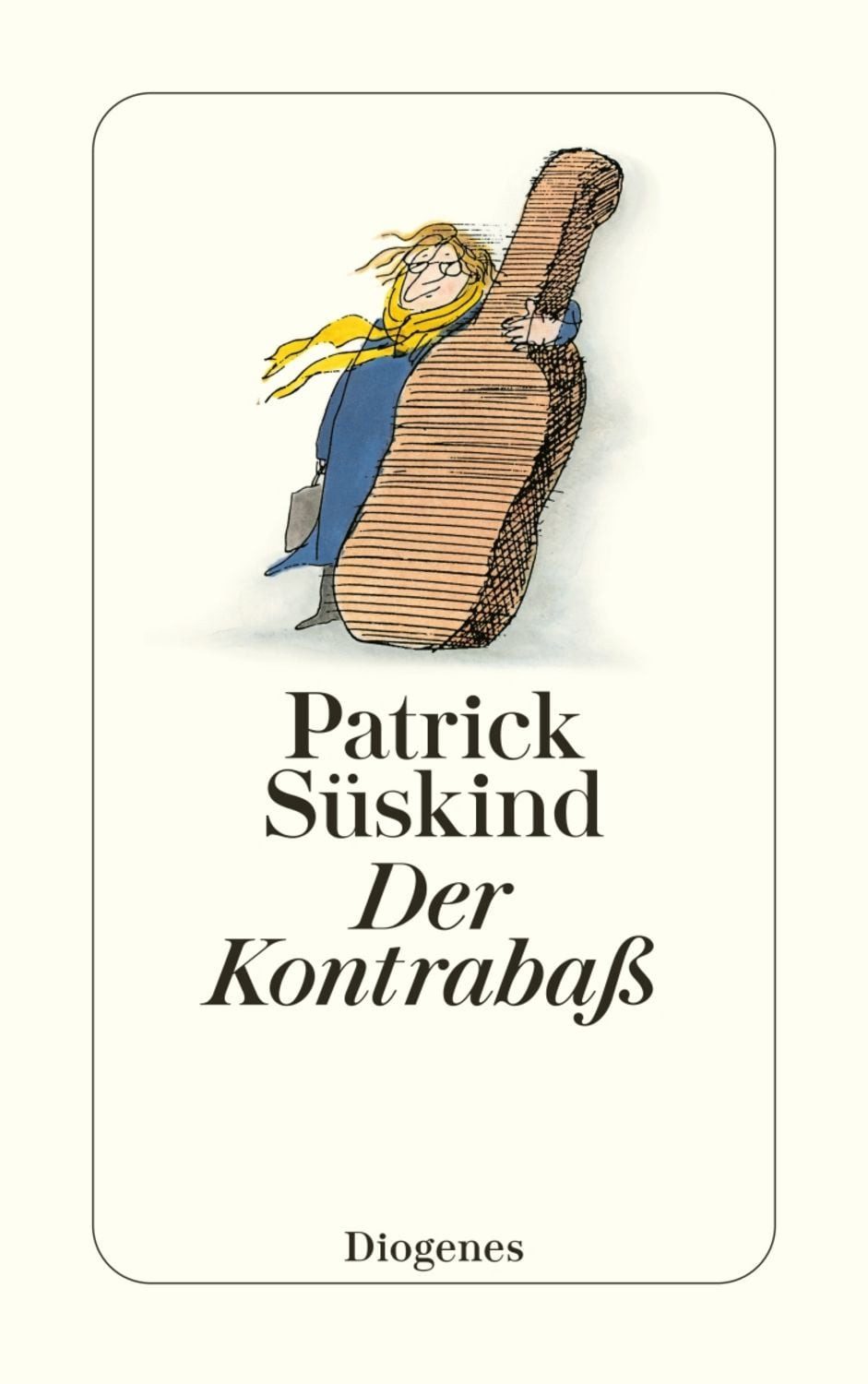 Der Kontrabaß / Patrick Süskind