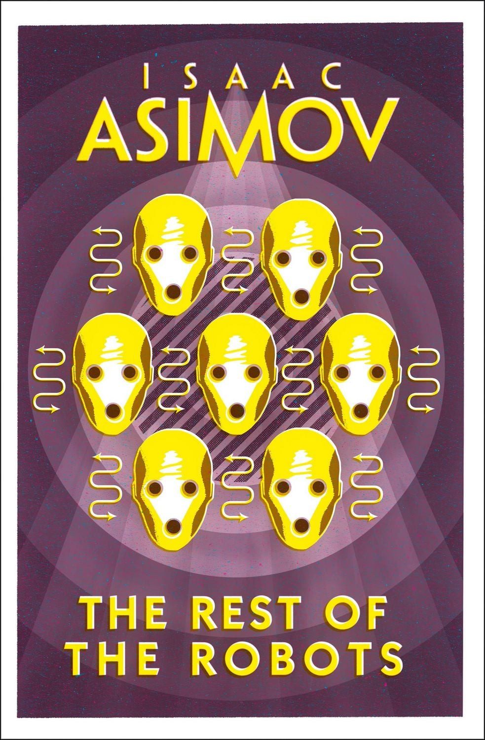 The Rest of the Robots / Isaac Asimov