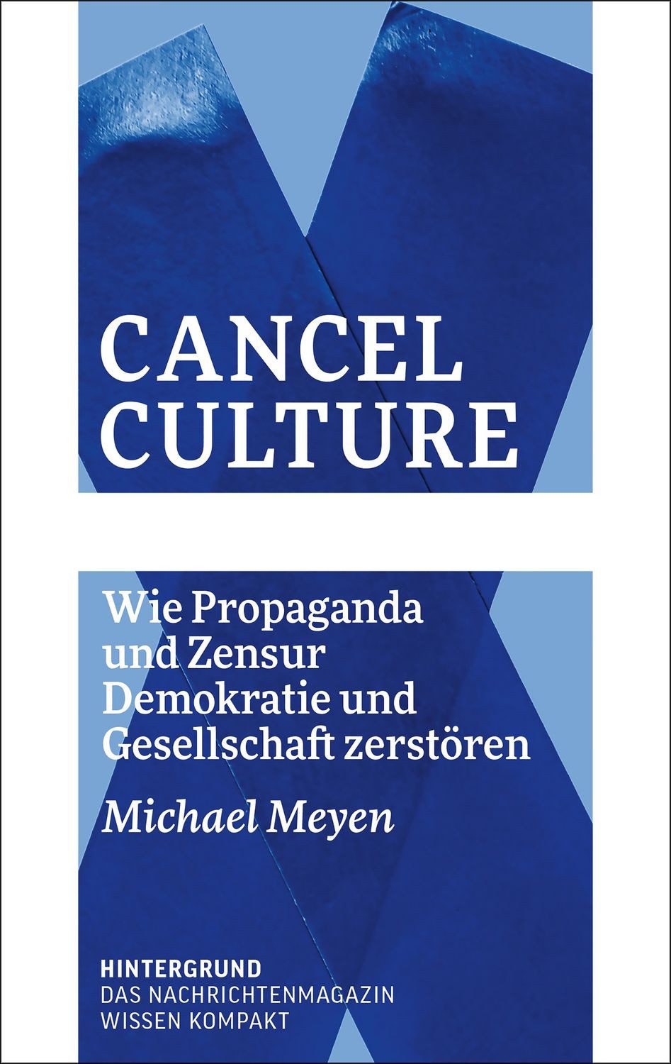 Cancel Culture / Michael Meyen