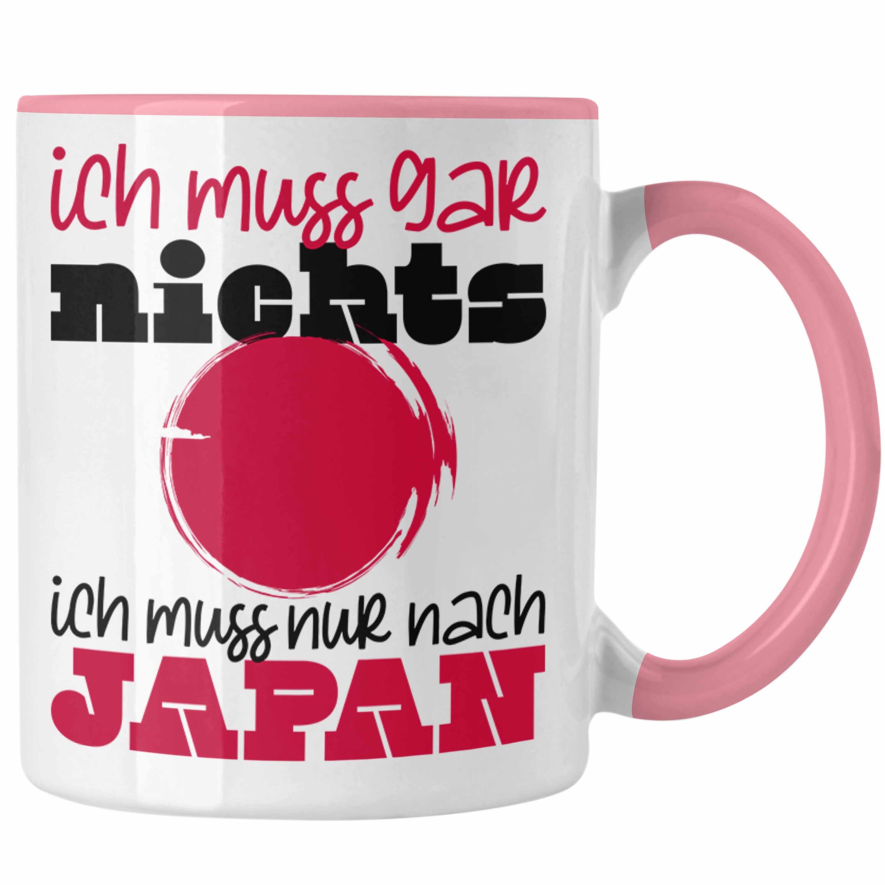 Trendation Tasse Geschenk Nur Ky Tasse Nix Ich Muss Japan Rosa Japan Tokyo Ich Gar Nach Muss