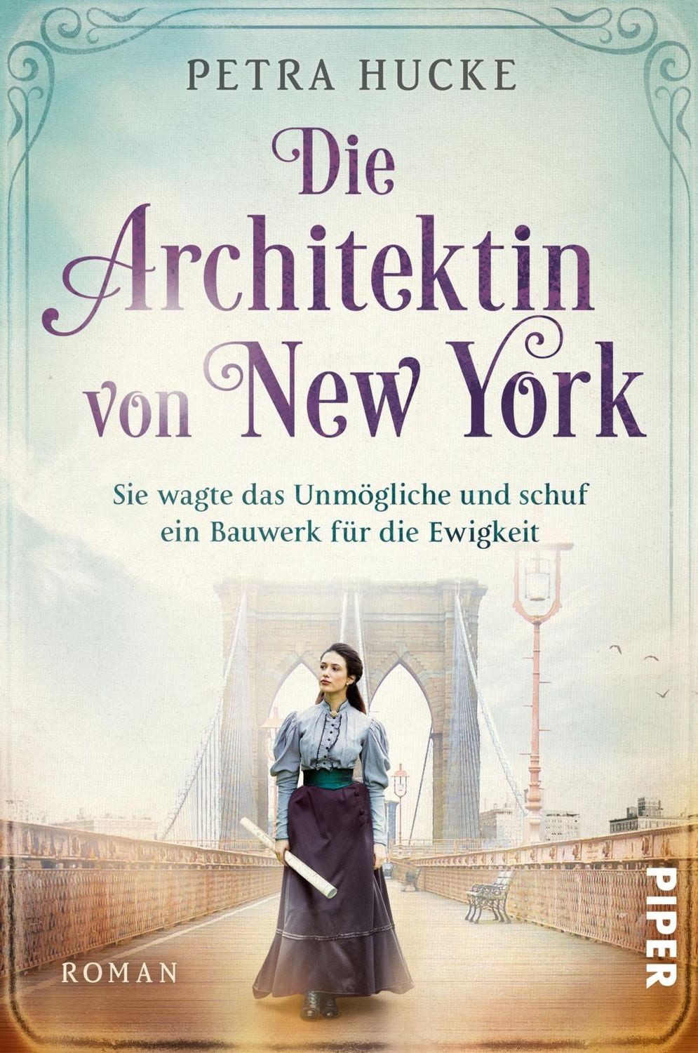 Die Architektin von New York / Petra Hucke