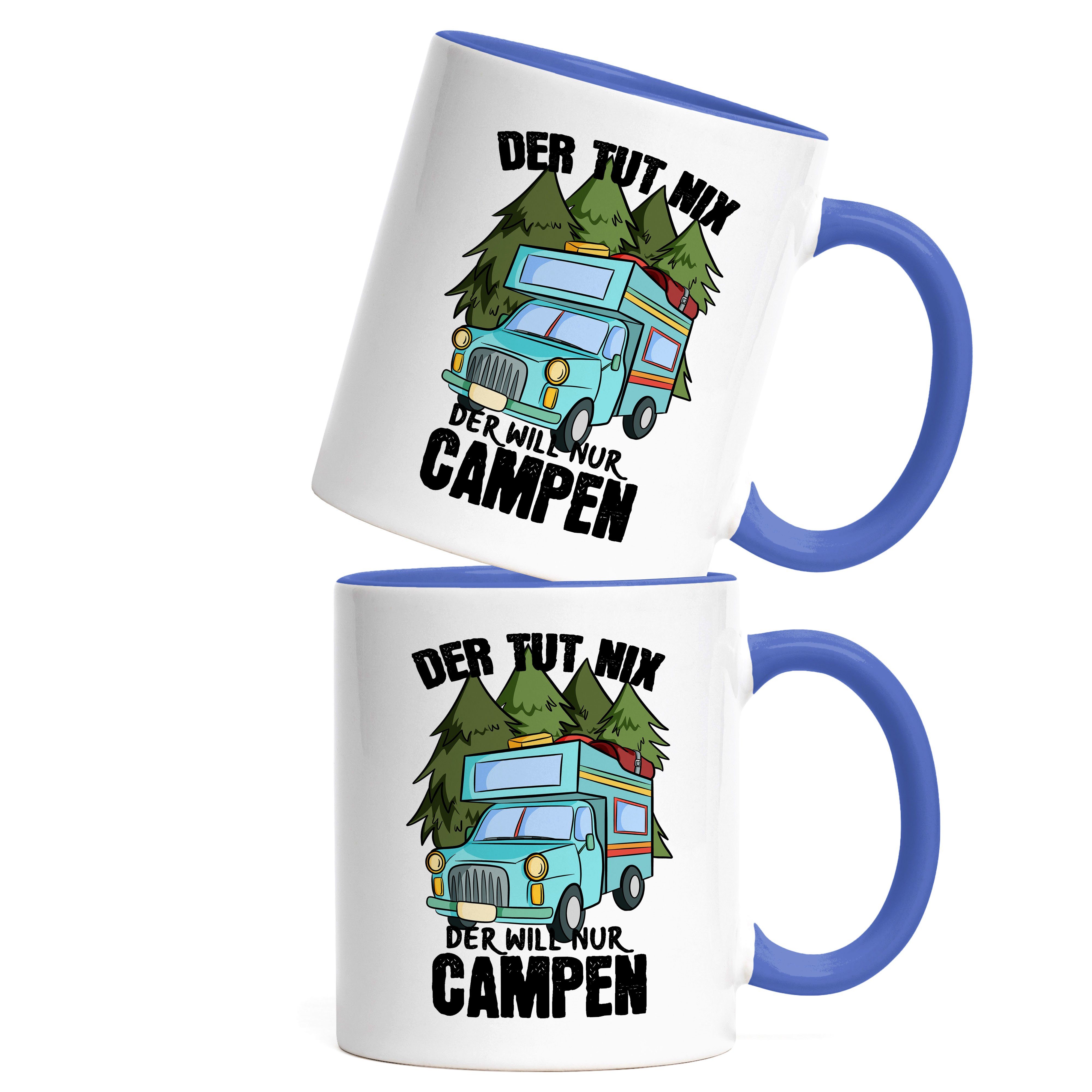 Wohnmobil Hey!Print Tasse für Geschenk Keramik tut der mit nix Tasse Womo, Tasse Blau Der Camping Campen Camper will nur Spruch