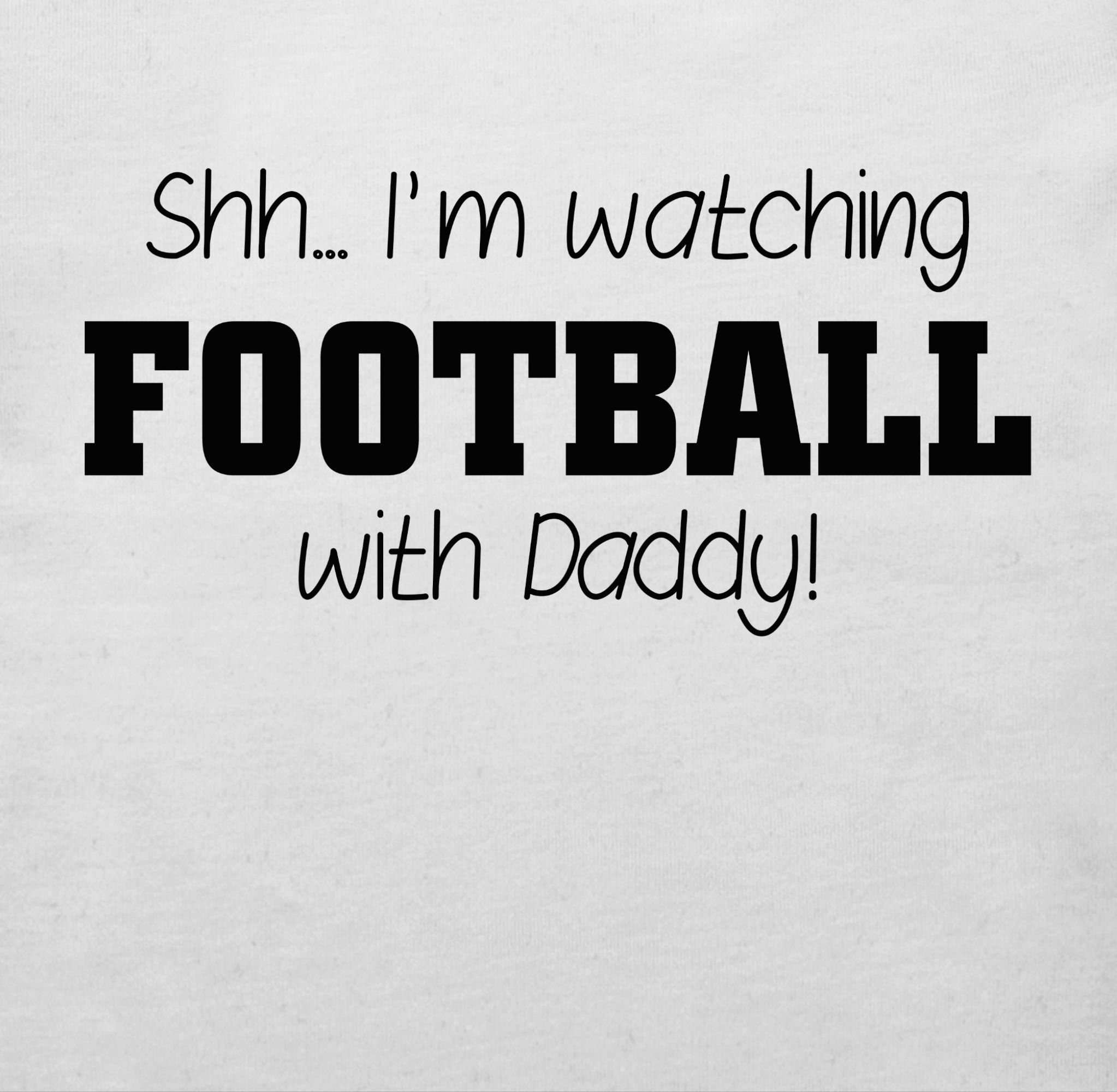 1 & Daddy! football Weiß watching schwarz Sport Baby T-Shirt with Bewegung Shirtracer Shh...I'm -