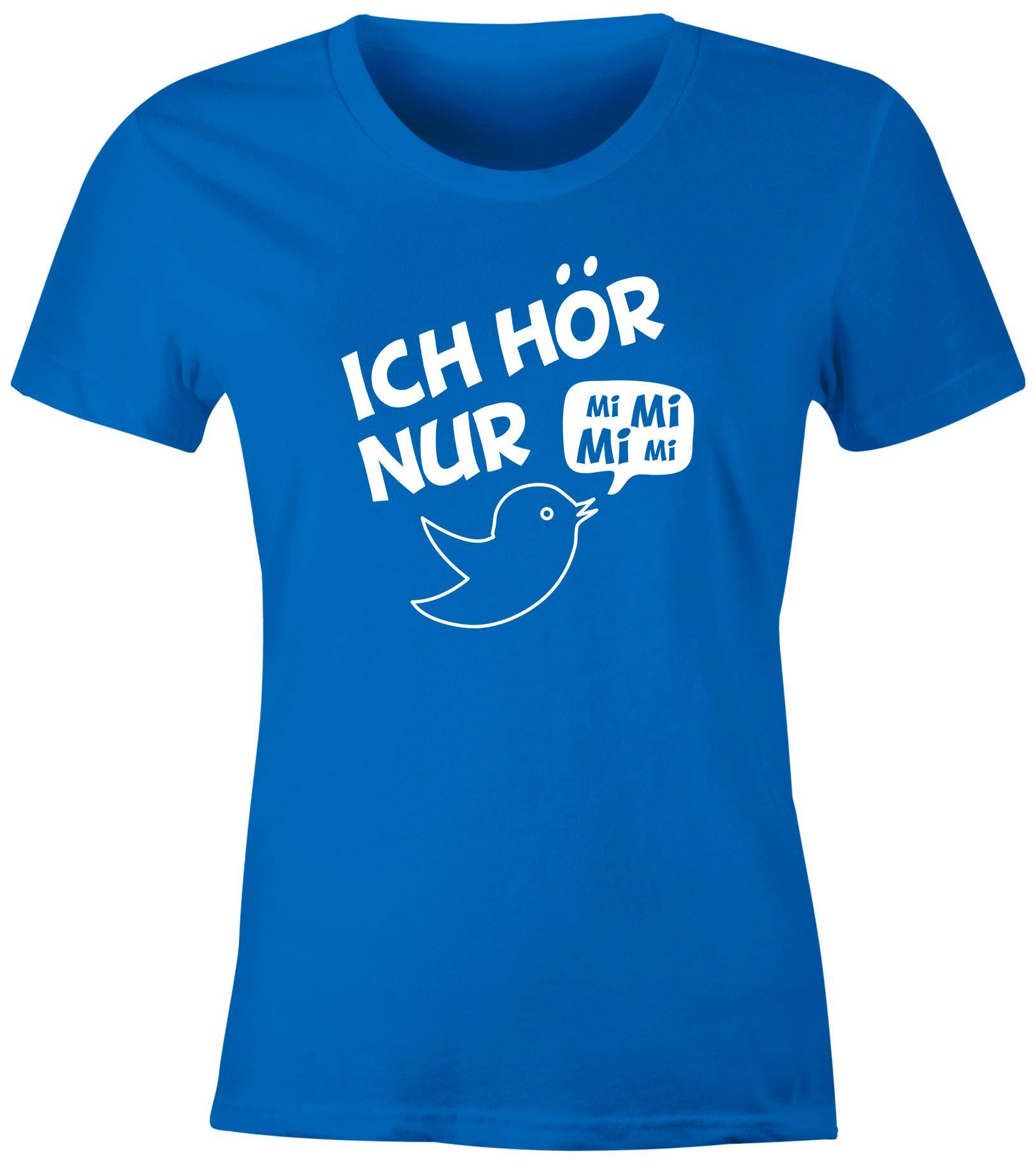 MoonWorks Print-Shirt Damen T-Shirt Ich hör nur Mi Mi Mi MiMiMi Spruch Shirt Slim Fit mit Print