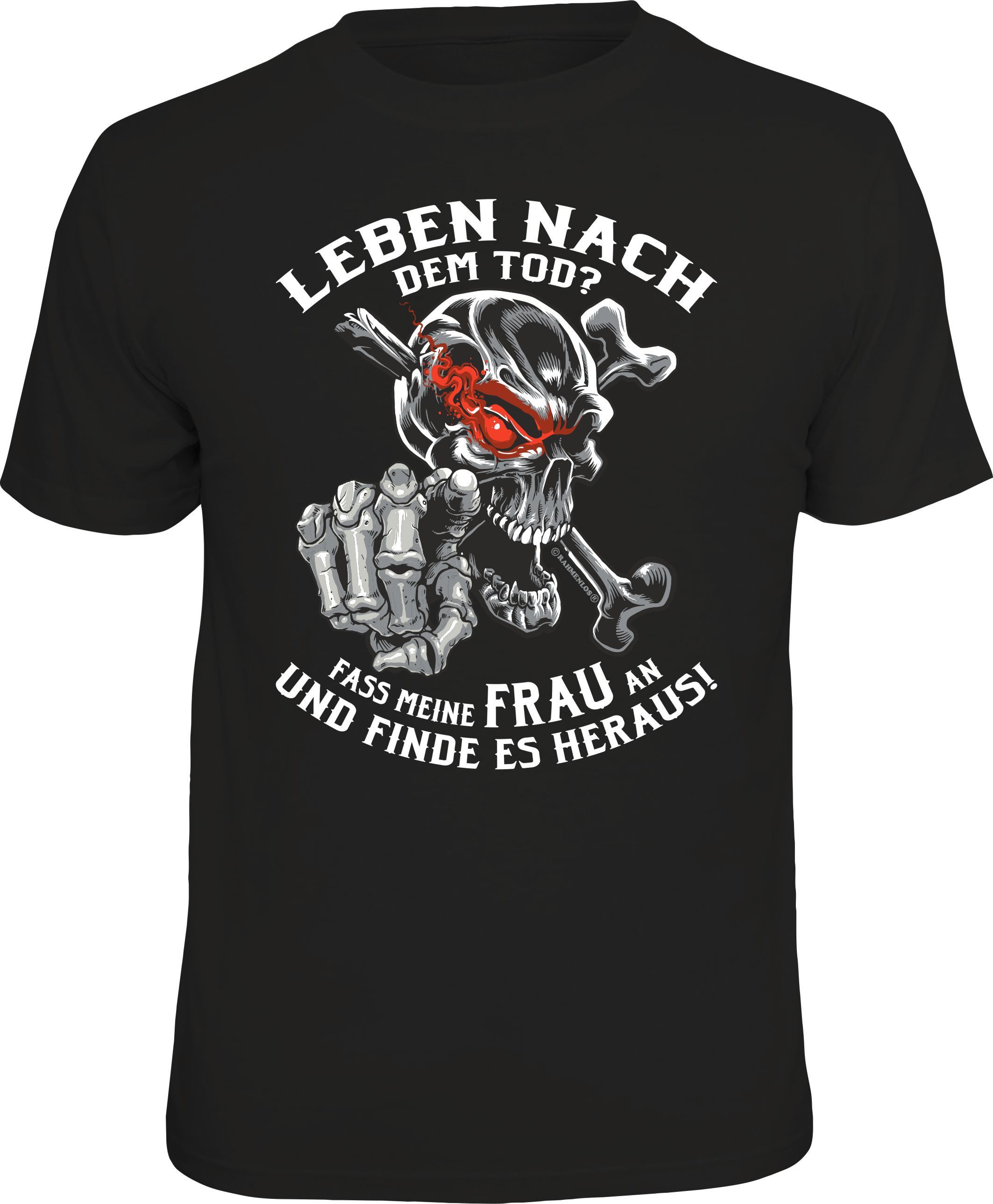 T-Shirt Leben nach dem Tod? Fass meine Frau an ...