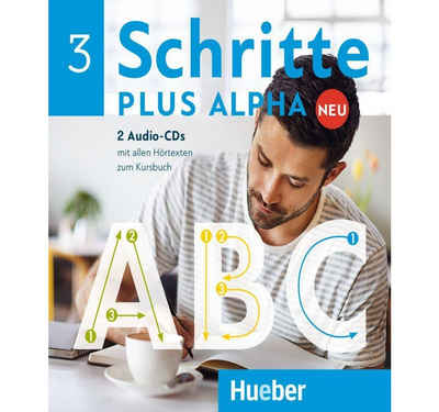 Hueber Verlag Hörspiel-CD Schritte plus Alpha Neu, 2 Audio-CDs mit allen Hörtexte zum Kursbuch