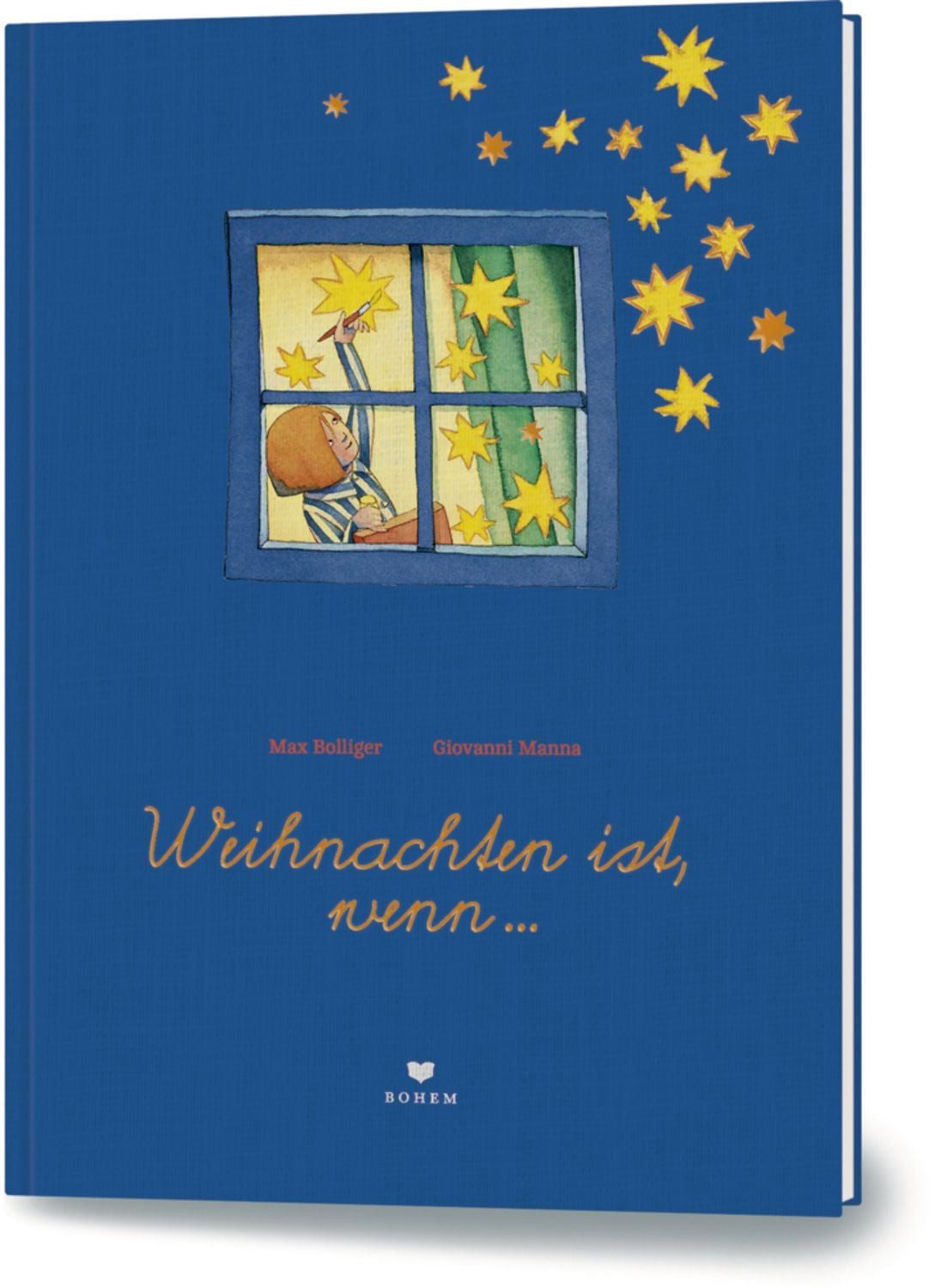Weihnachten ist, wenn ... / Max Bolliger