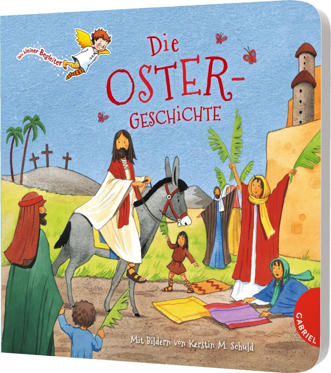 Dein kleiner Begleiter: Die Ostergeschichte / Dörte Beutler