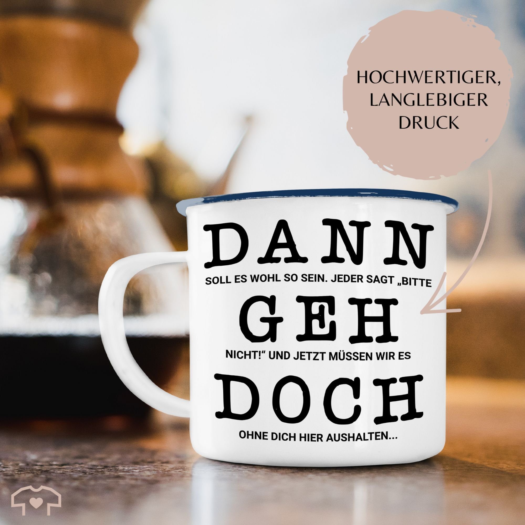 Shirtracer Becher Dann geh doch I Abschied Kollege Kollegin Rente, 1-tlg., Stahlblech, Jobwechsel Tasse