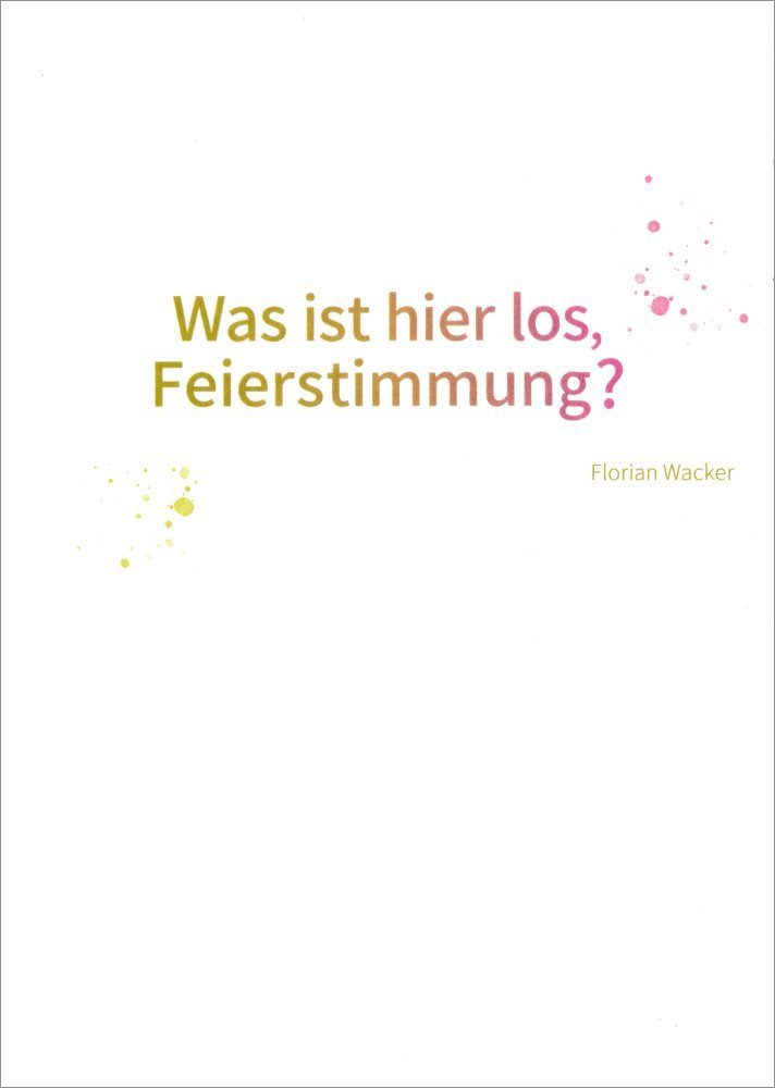 Postkarte "Was ist hier los, (Florian Feierstimmung? Wacker)"