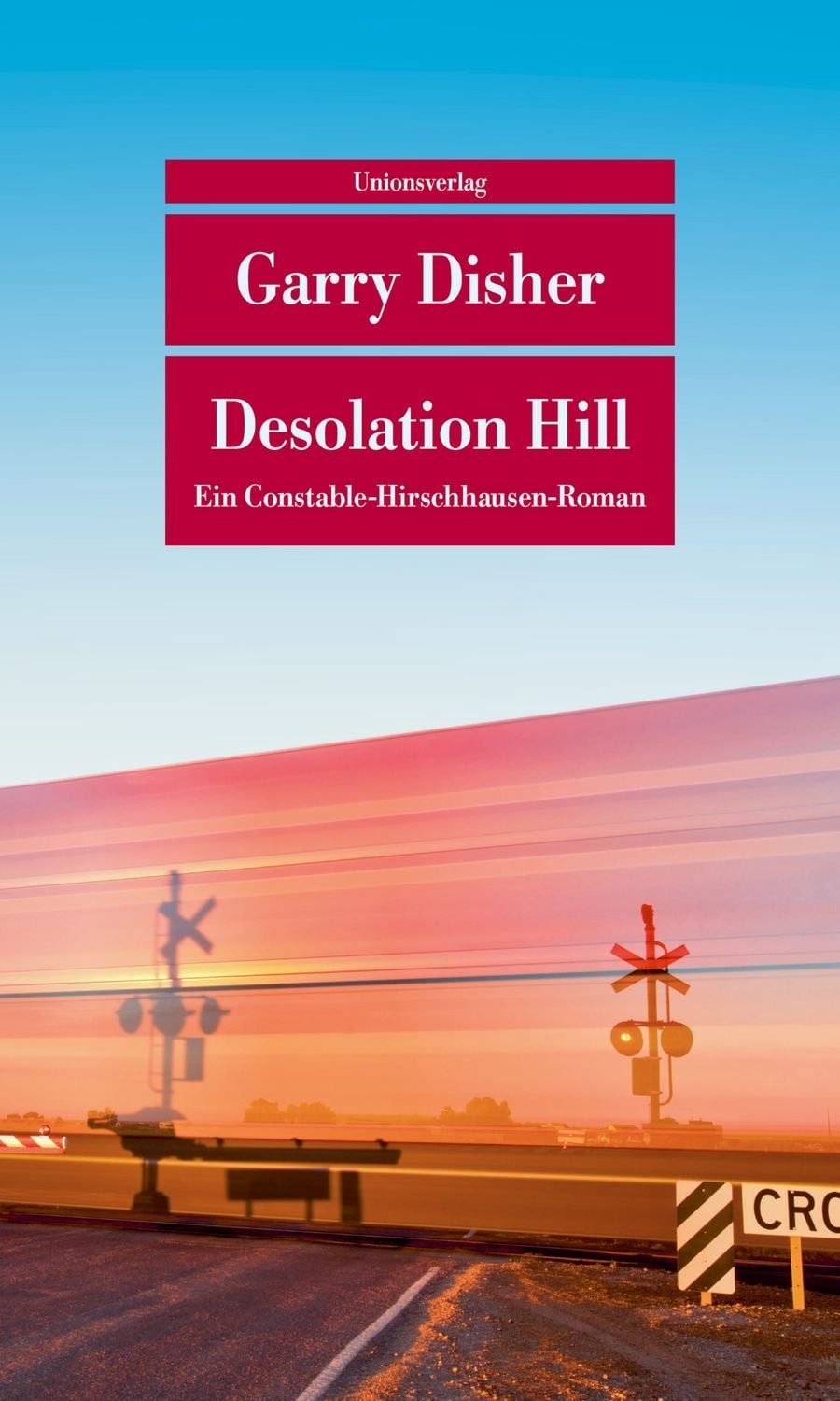 Desolation Hill / Garry Disher