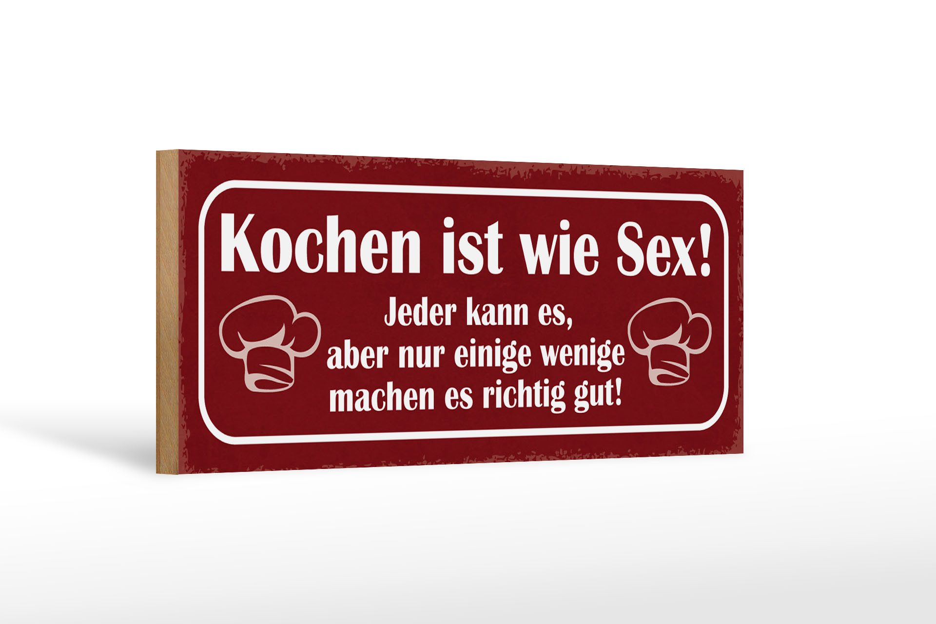 Holzbild Spruch 27x10cm Kochen wie Sex jeder kann aber