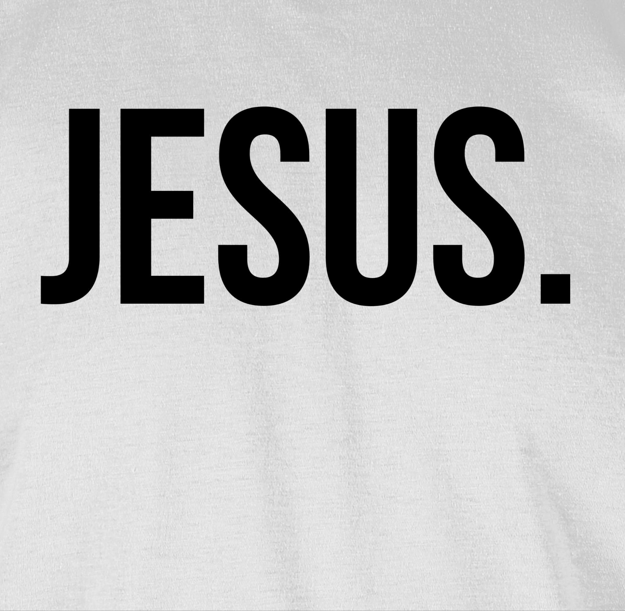 Statement Glaube Religion Christus Shirtracer T-Shirt Weiß Jesus 1