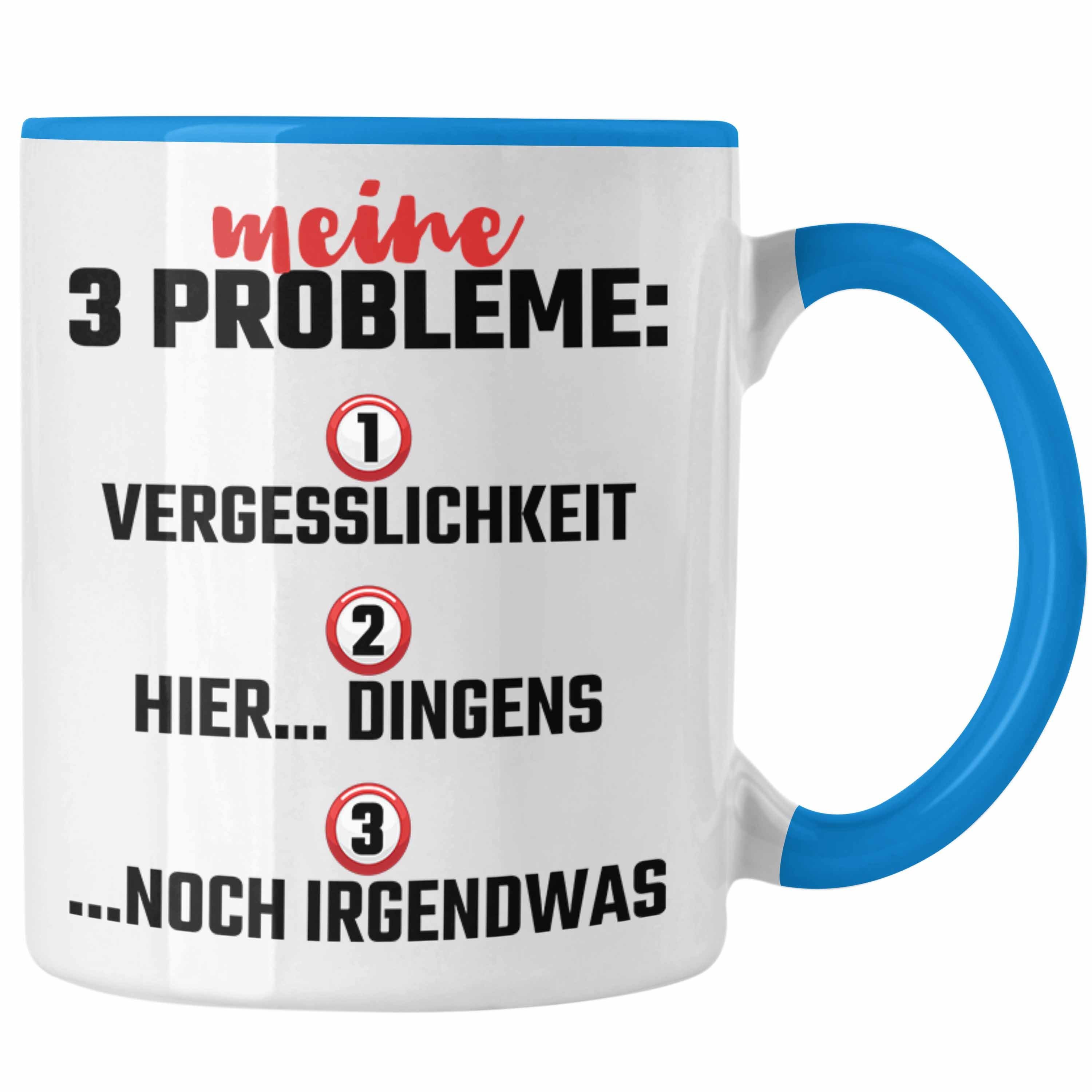 Tasse Probleme 3 Tasse Vergesslich Trendation Geschenk Spruch Mann Tasse Meine Ehemann Blau