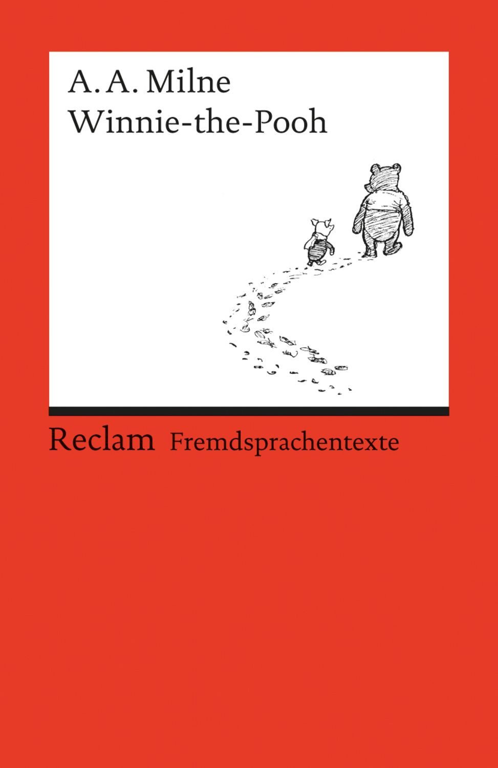 Winnie-the-Pooh / Alan Alexander Milne