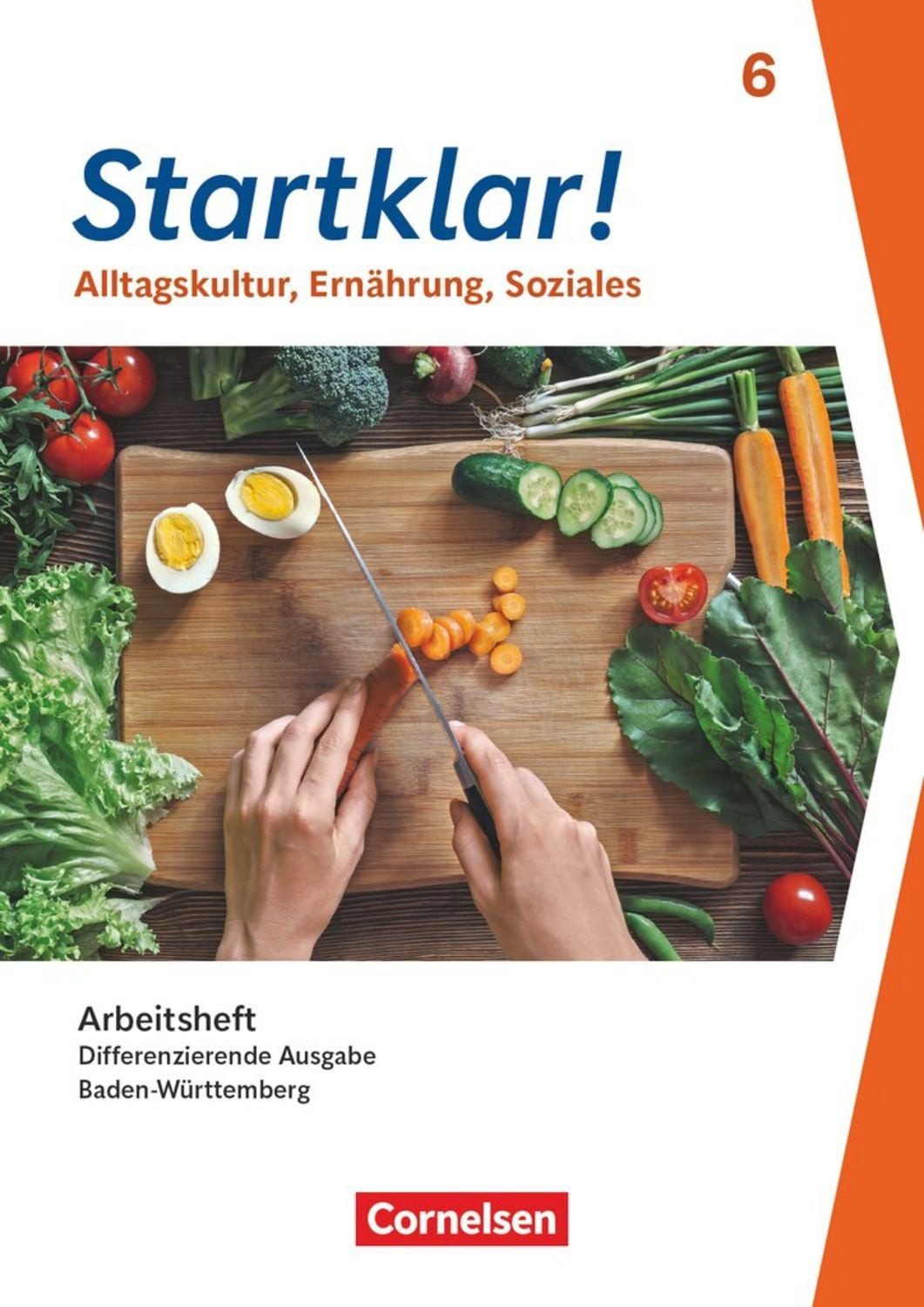 Startklar! - Alltagskultur, Ernährung, Soziales - Differenzierende Aus / Kirsten Kray, Kirsten Fricke, Birgit Schlepütz, Eva Wieners