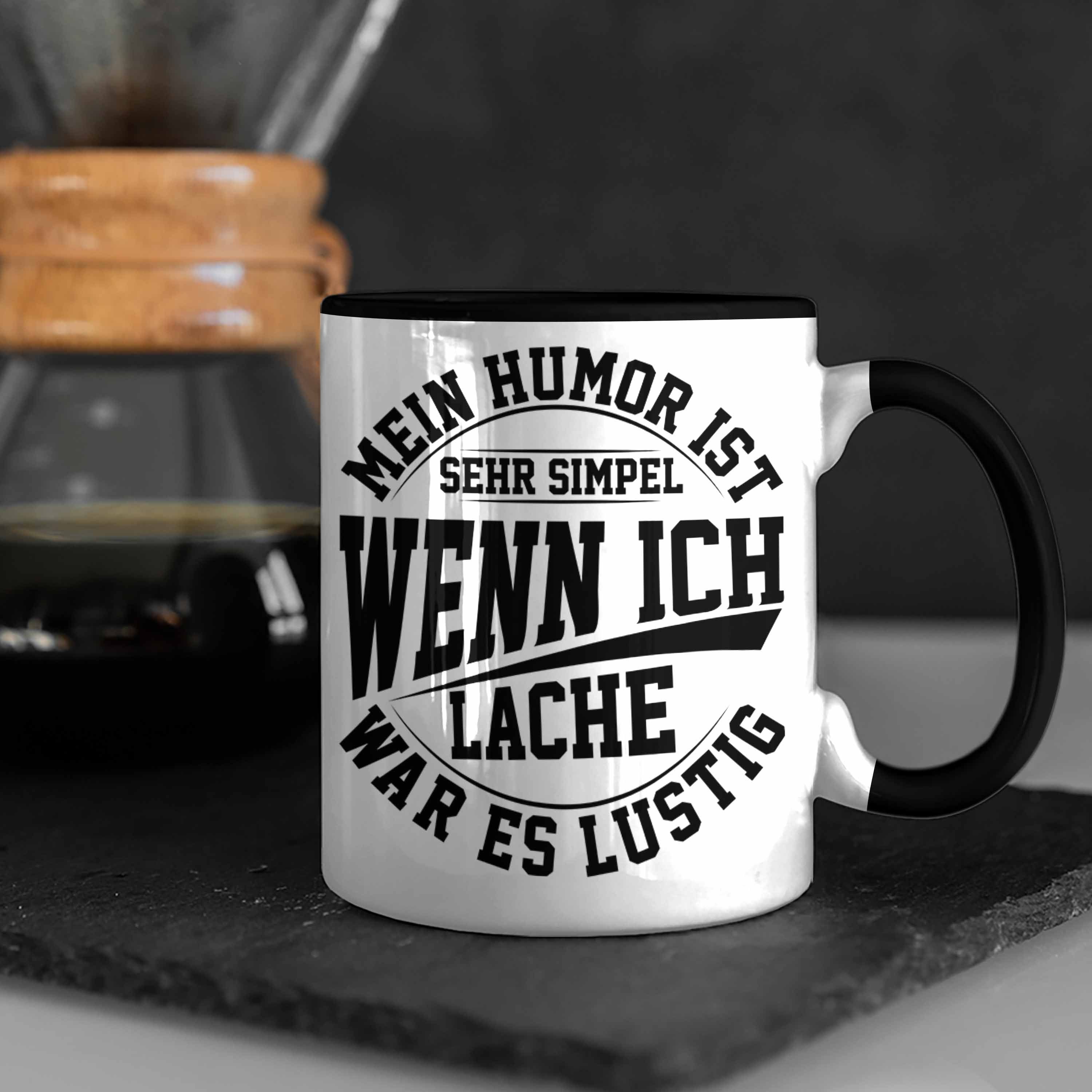 Trendation Mein Lustige Schwarz mit Simpel Tasse Humor Ist Wenn War Spruch Es Tasse Ich Lache