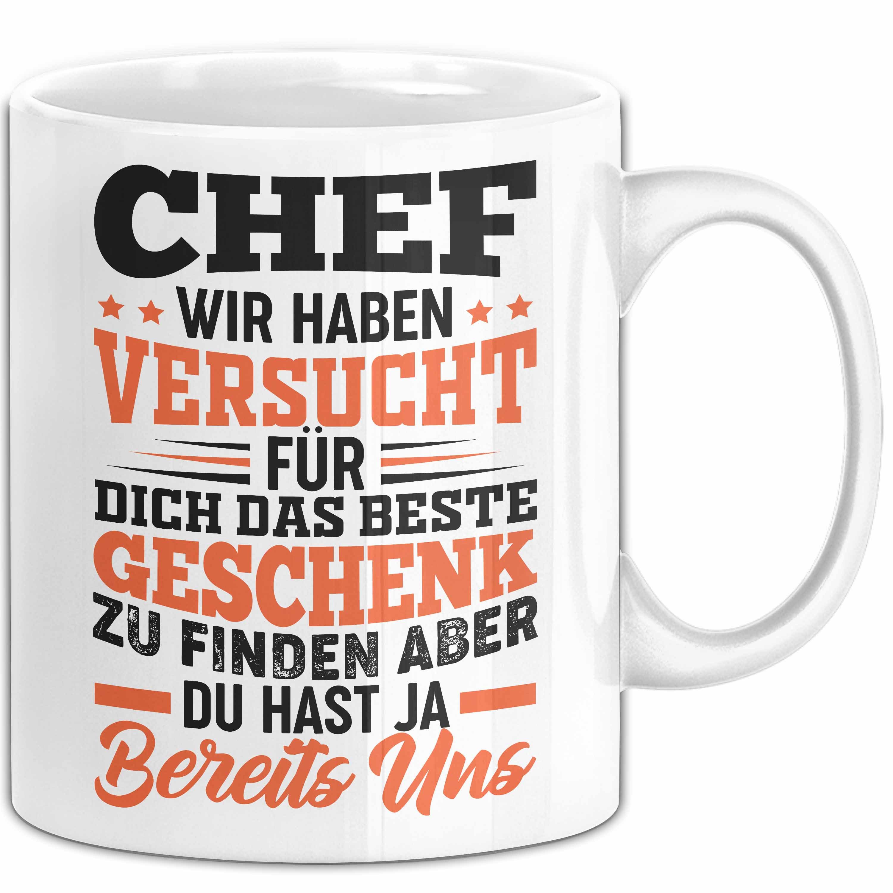 Tasse Chef Geschenk Tasse Wir Haben Versucht Das Beste Geschenk Für Dich Zu